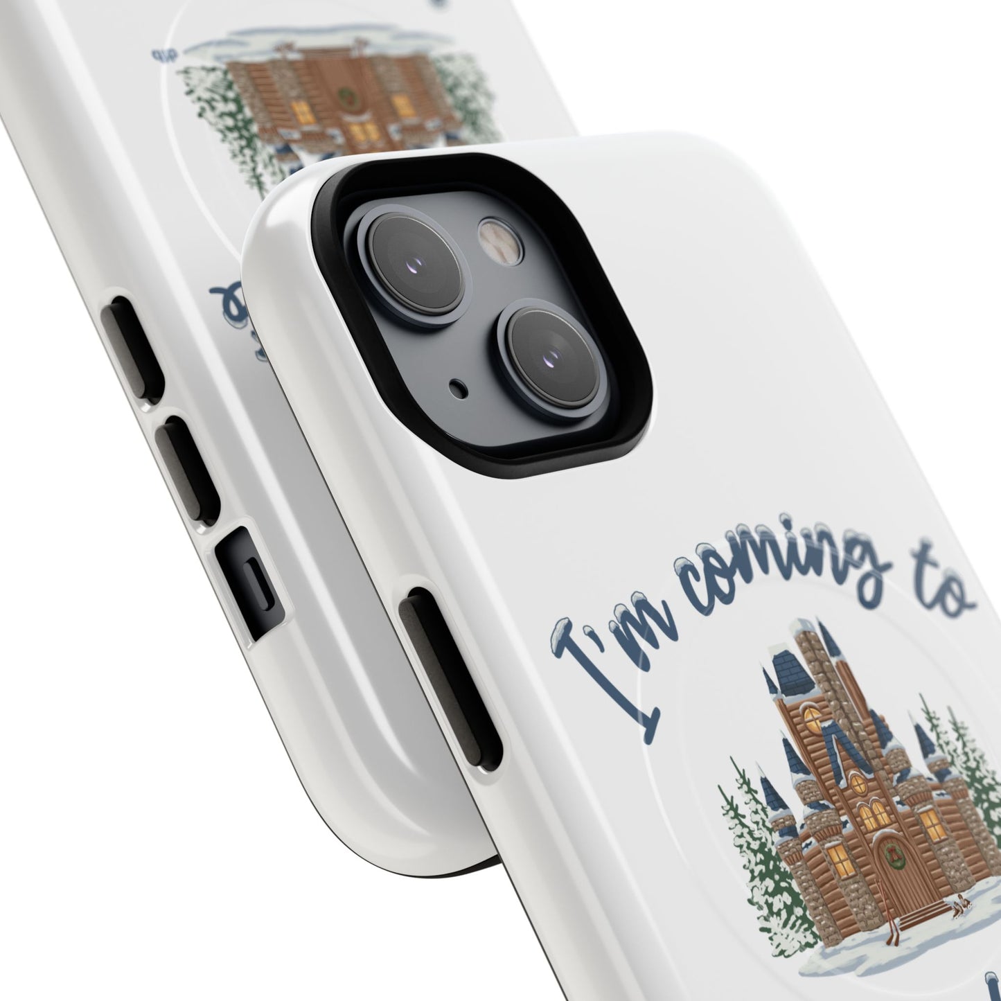 Snowy, Cabin Castle I'm Coming to the Cottage - Tough Magnetic Phone Case