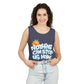 Nothing Can Stop Us Now - Unisex Garment-Dyed Tank Top