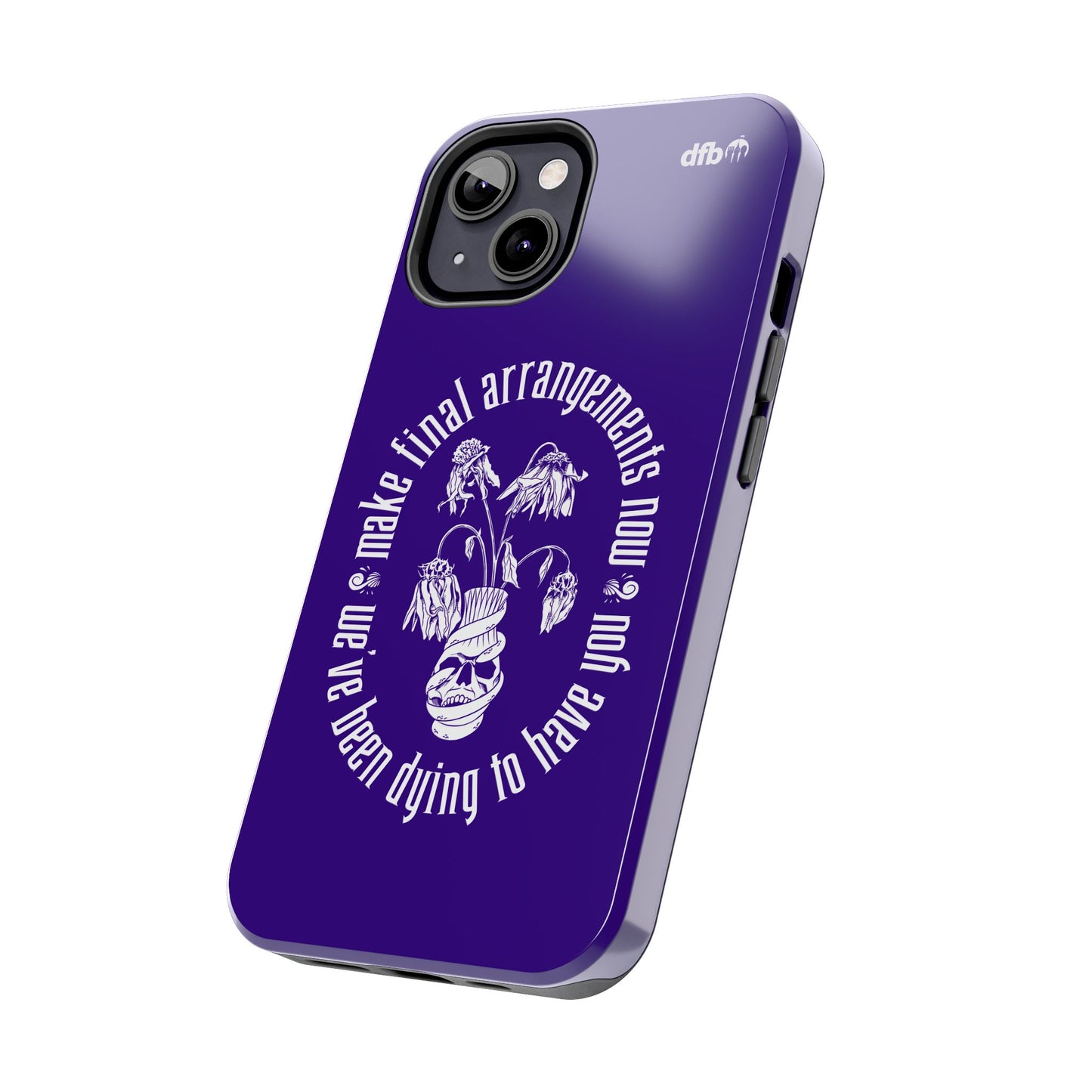 We've Been Dying to Have You - Haunted Mansion - Apple Phone Case