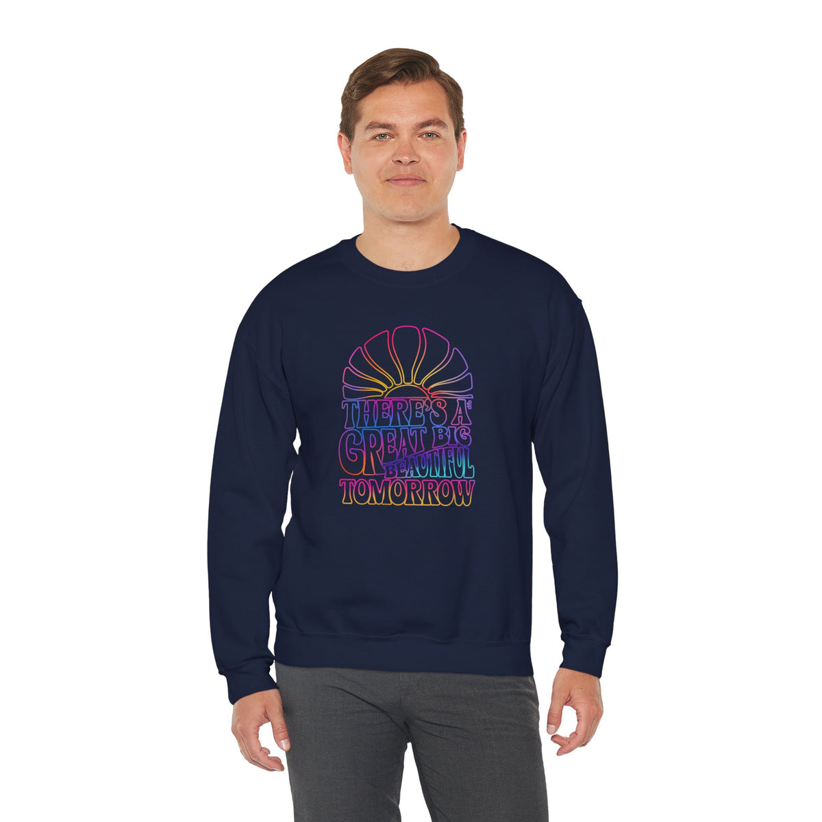 LIMITED EDITION Great Big Beautiful Tomorrow  - Adult Crewneck Sweatshirt