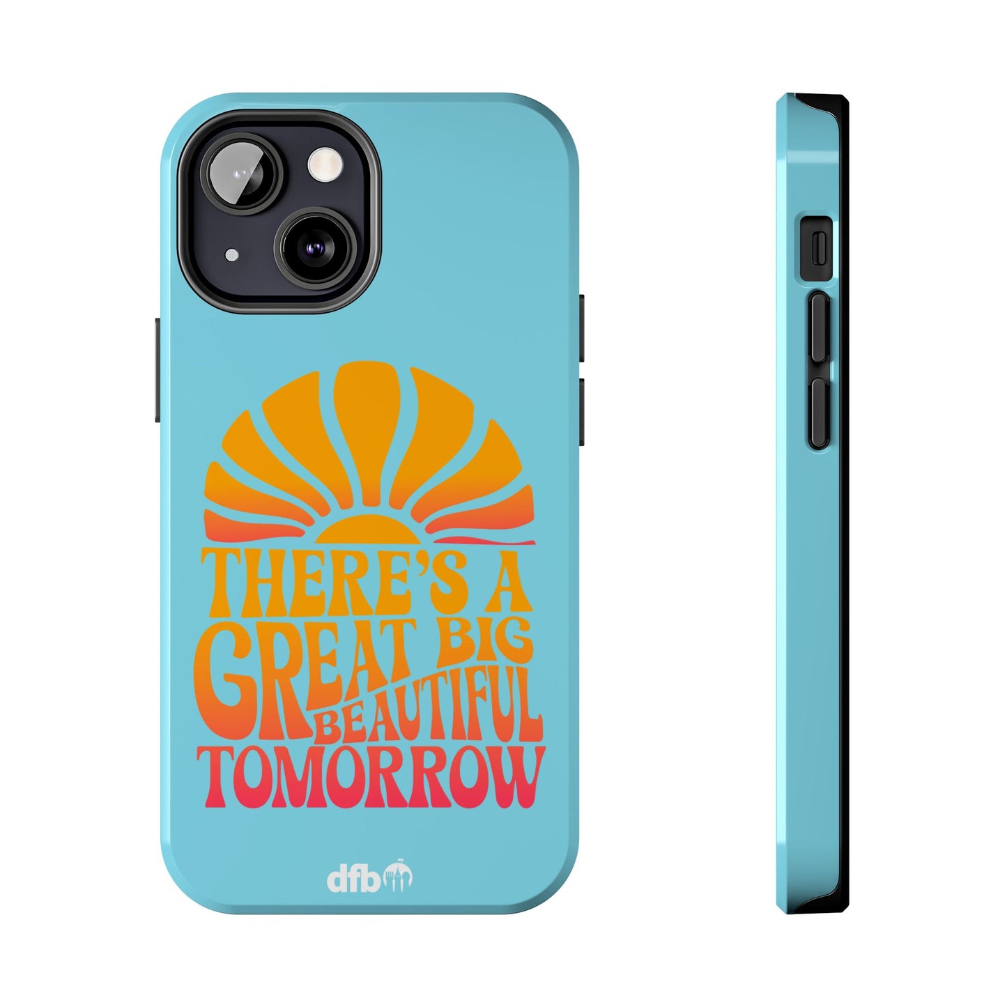 There's A Great Big Beautiful Tomorrow - Apple Phone Case