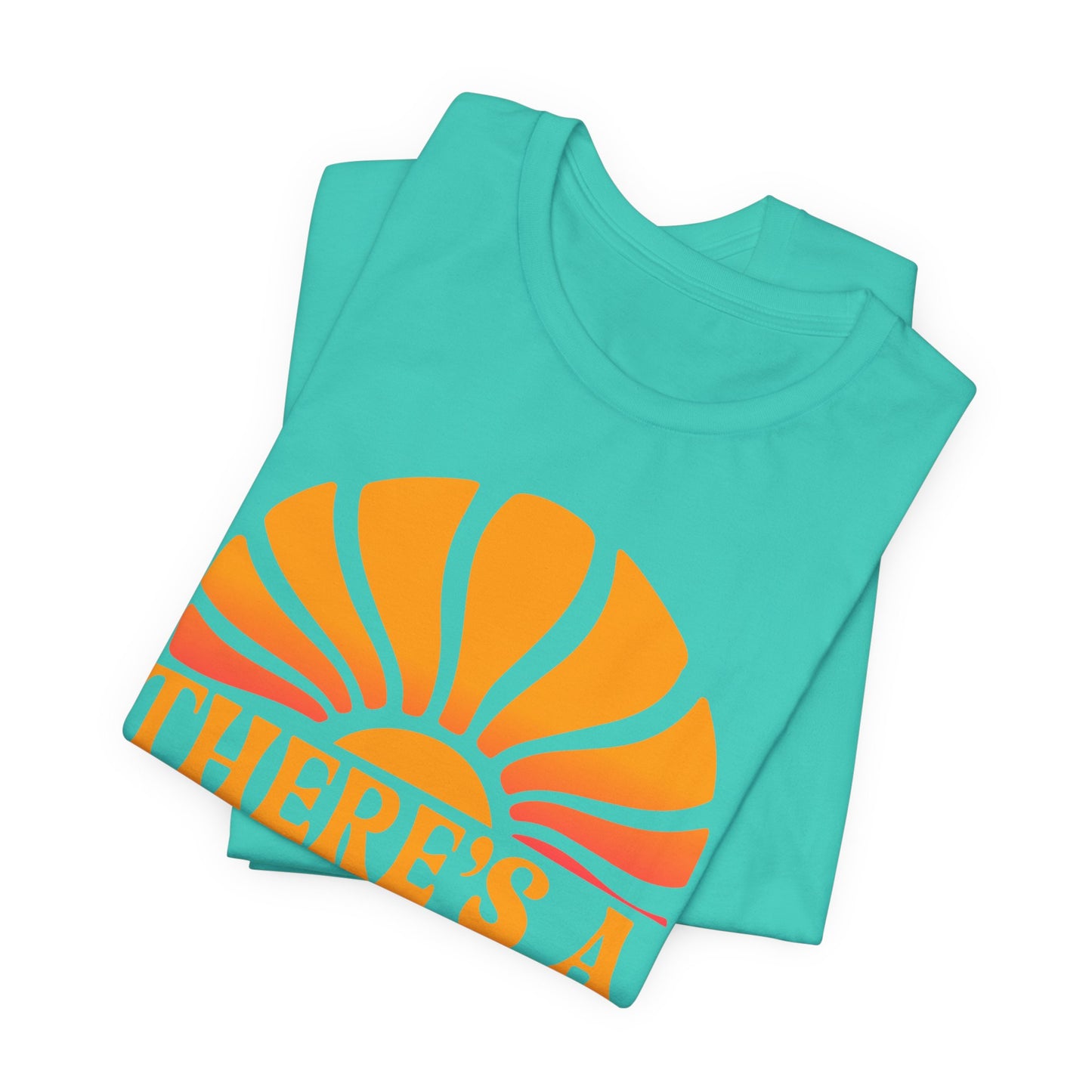There's A Great Big Beautiful Tomorrow - Adult T Shirt