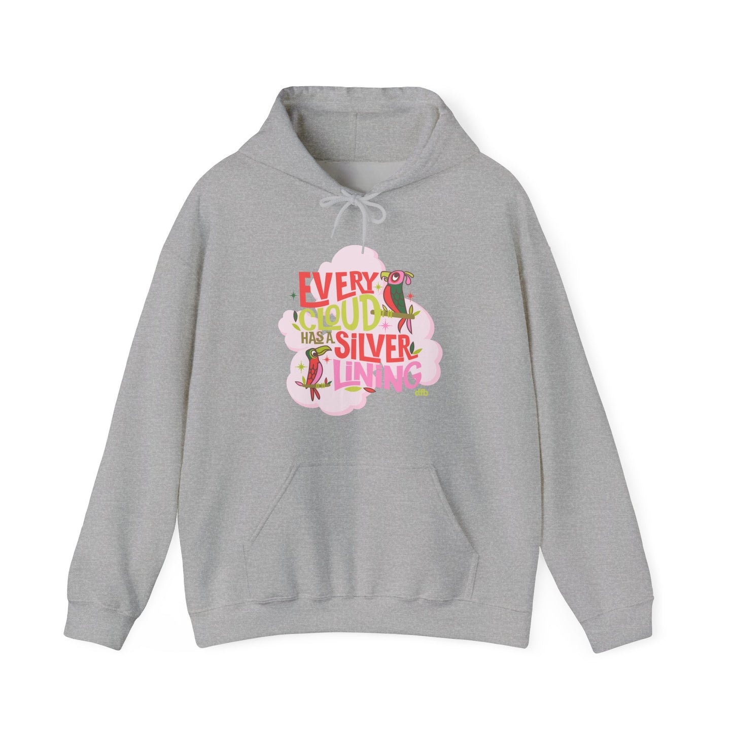 LIMITED EDITION Every Cloud Has a Silver Lining - Adult Hoodie Sweatshirt