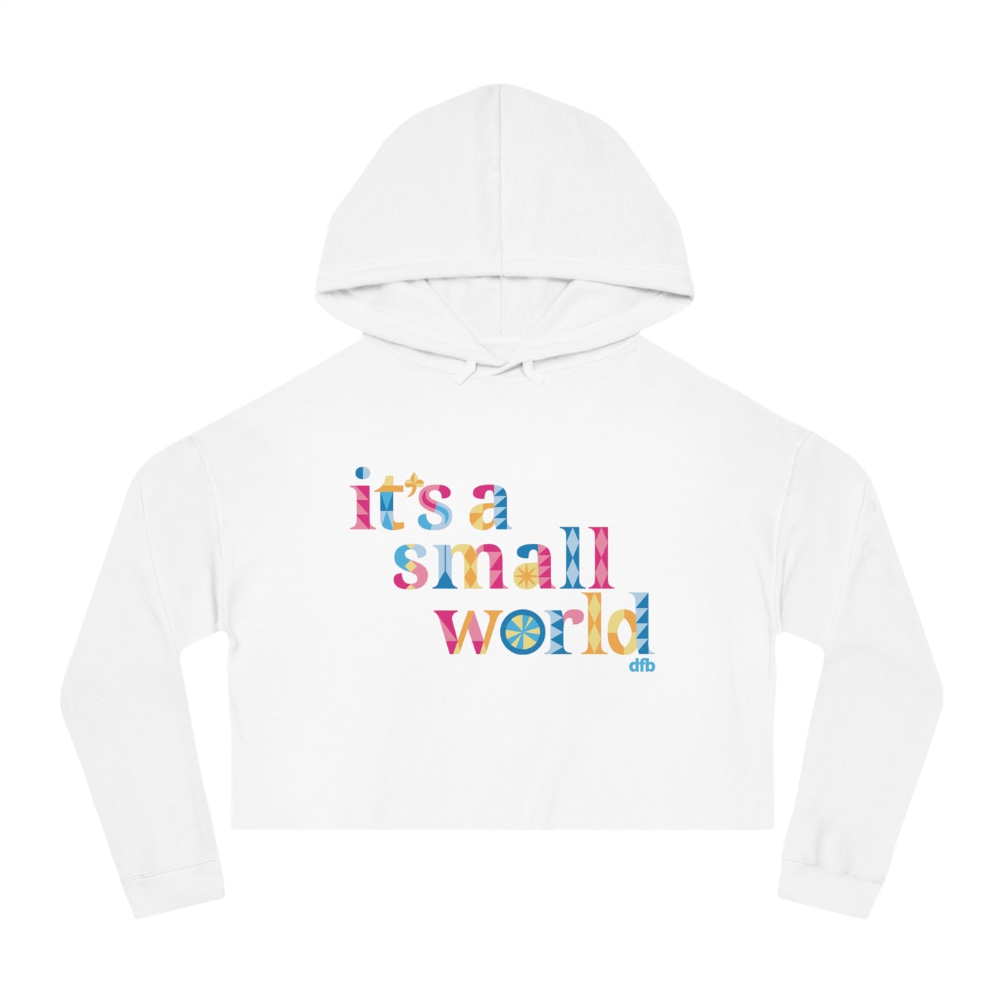 it's a small world - Women’s Cropped Hooded Sweatshirt