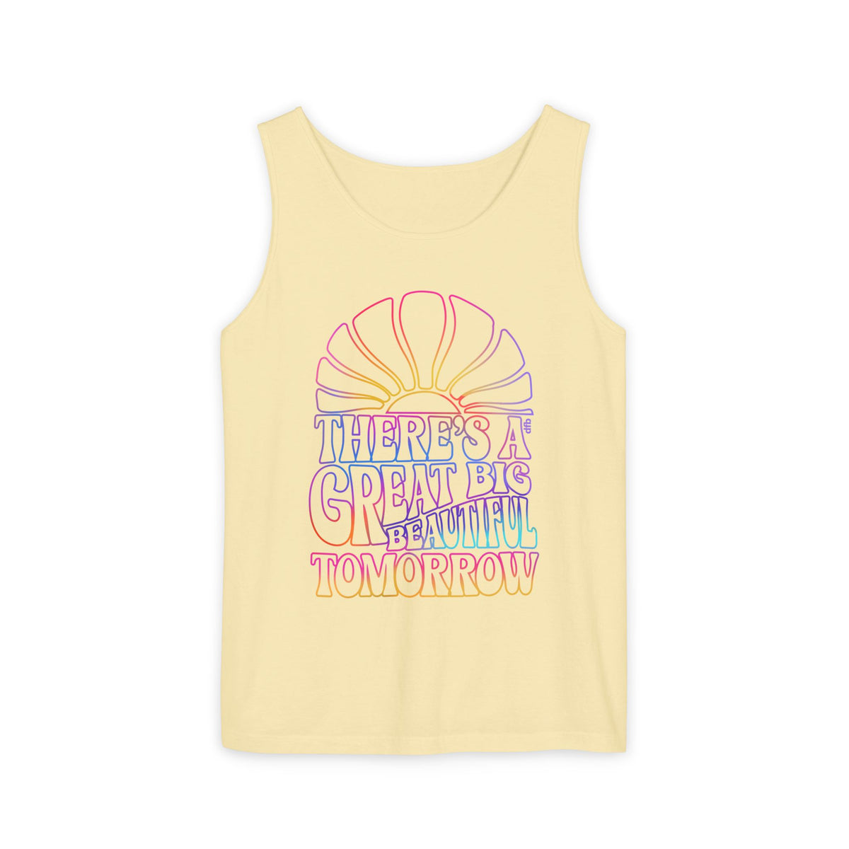 LIMITED EDITION Great Big Beautiful Tomorrow - Unisex Garment-Dyed Tank Top