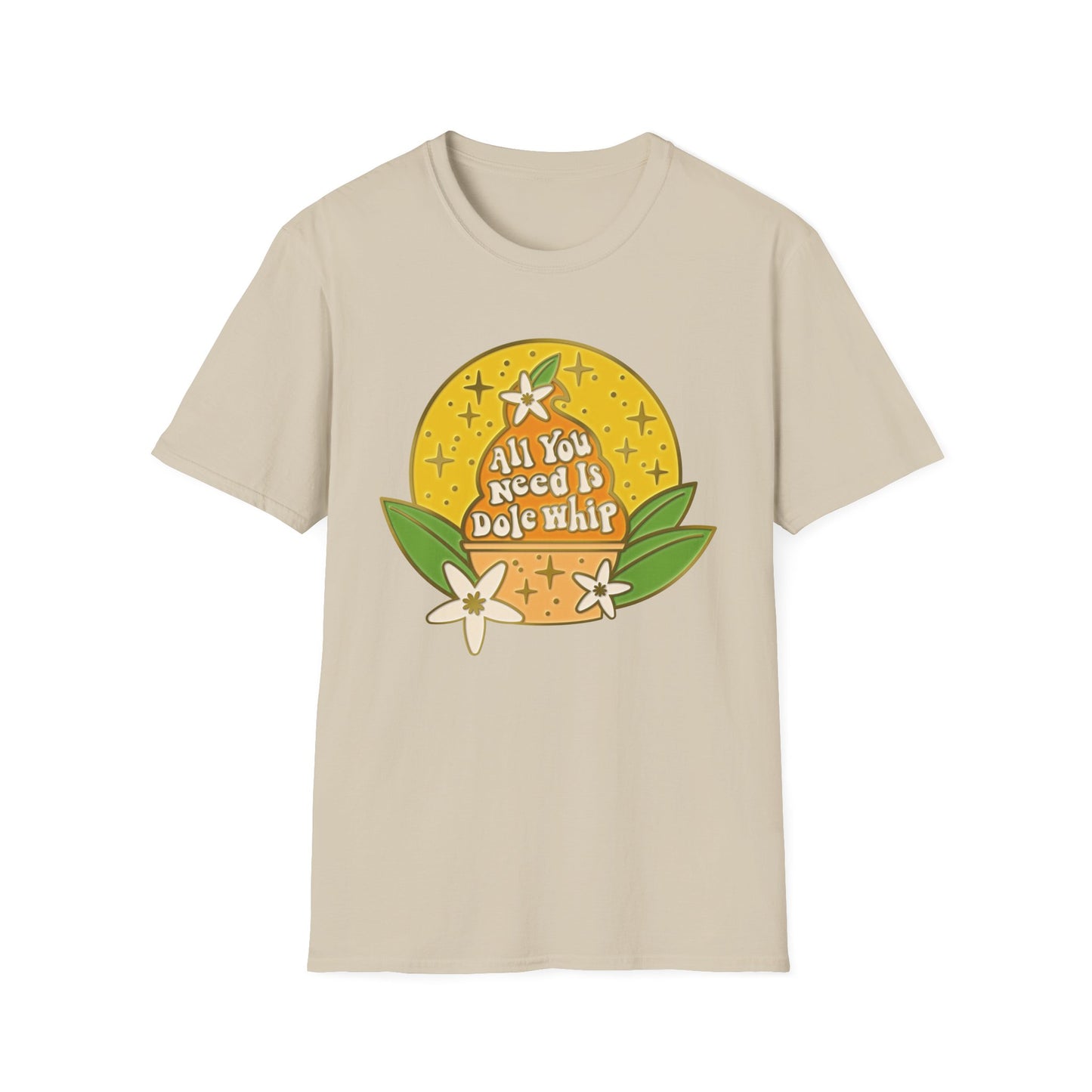 All You Need Is Dole Whip - Adult T-Shirt