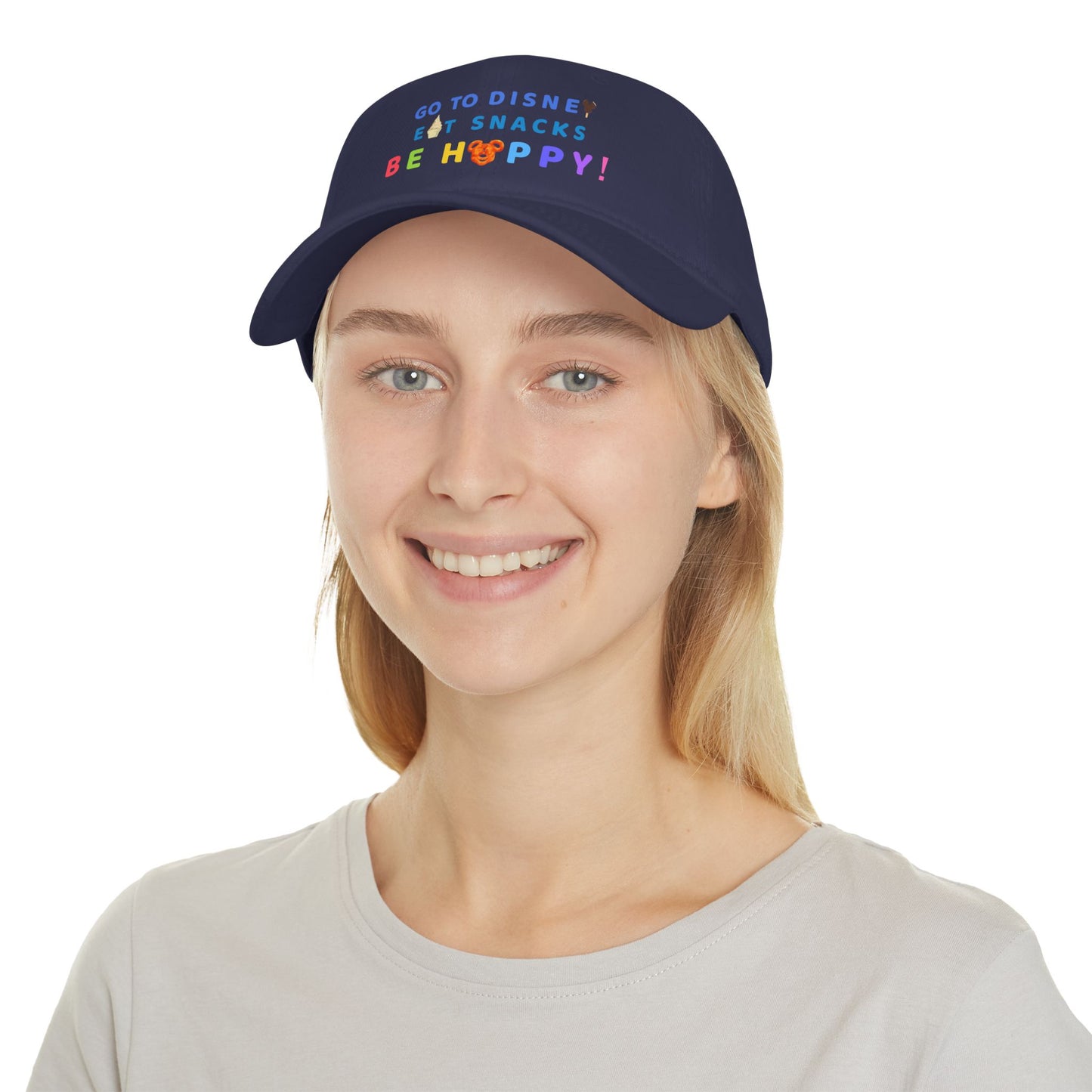 Go to Disney, Eat Snacks, Be Happy - Low Profile Baseball Cap