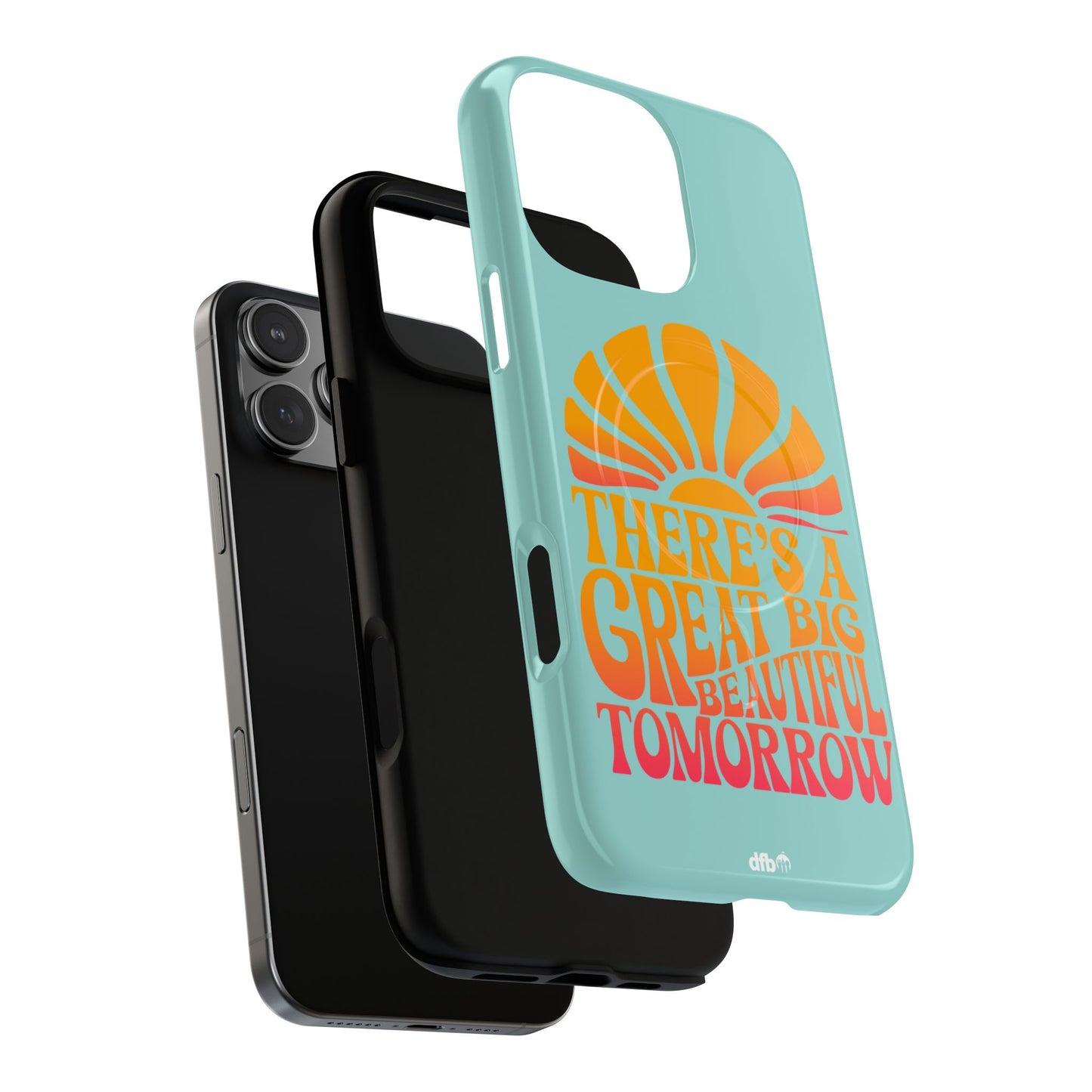 There's a Great Big Beautiful Tomorrow - Tough Magnetic iPhone Case