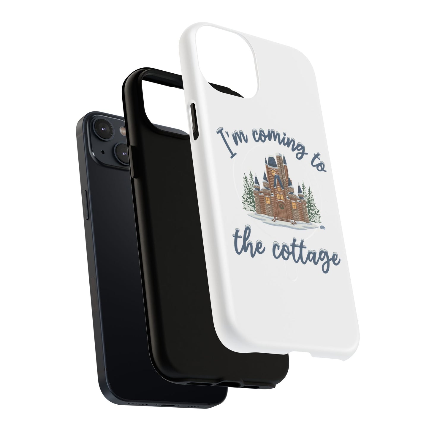 Snowy, Cabin Castle I'm Coming to the Cottage - Tough Magnetic Phone Case