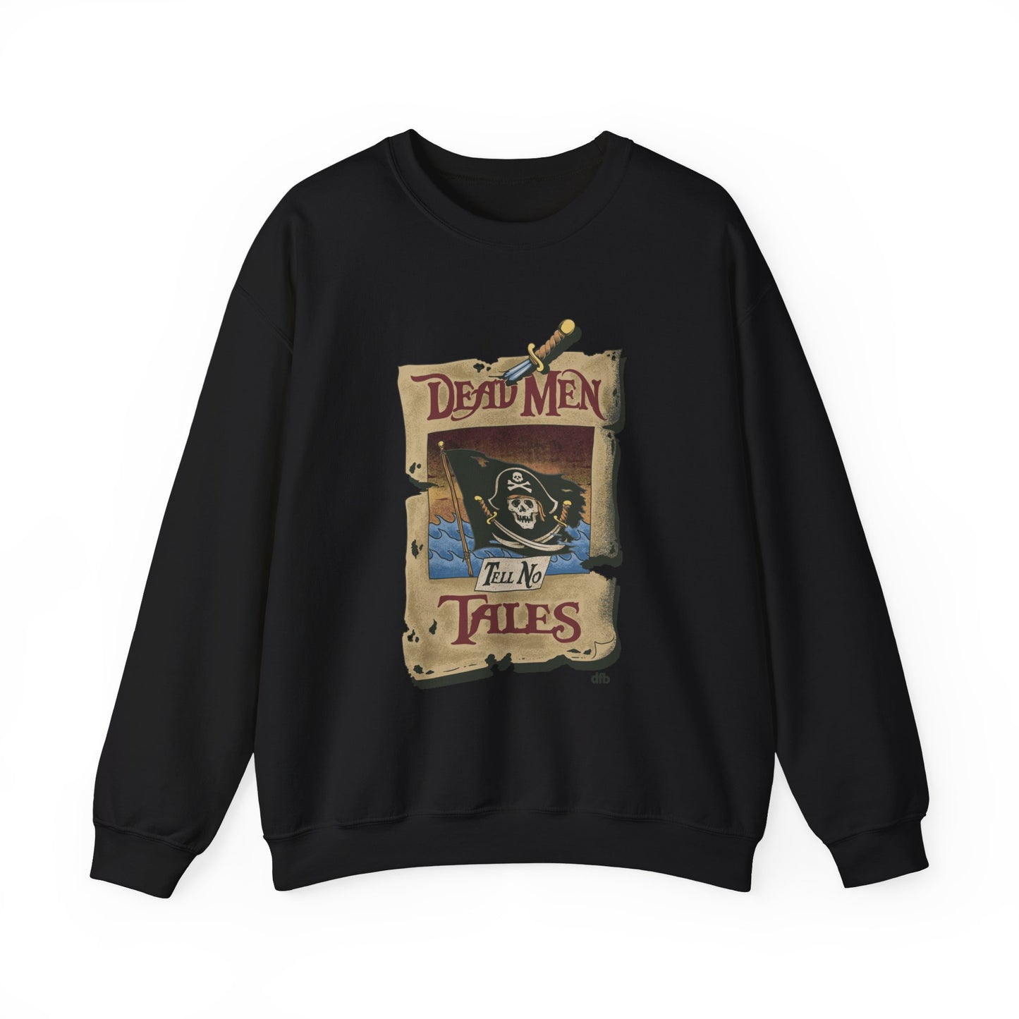 Dead Men Tell No Tales - Adult Sweatshirt