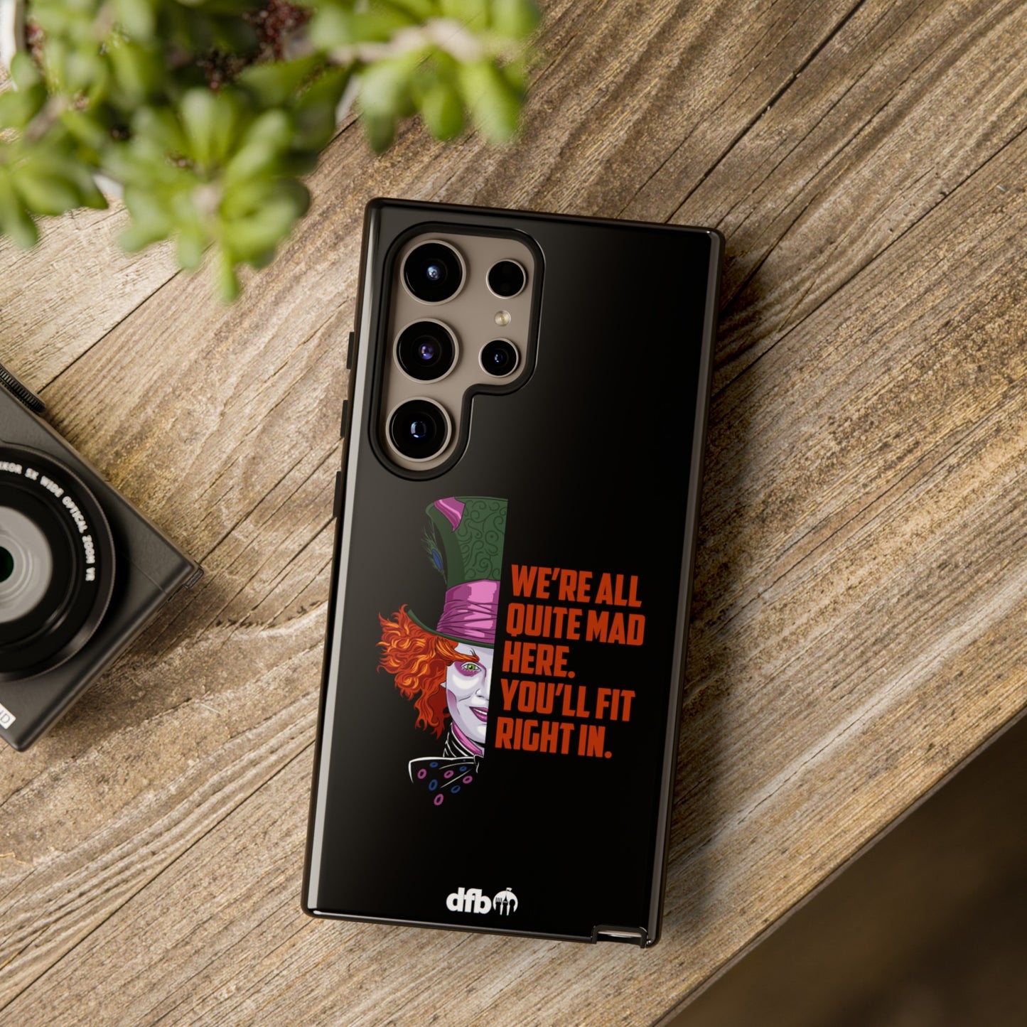 Mad Hatter Quote - We're All Quite Mad Here Samsung Galaxy & Google Pixel Phone Case