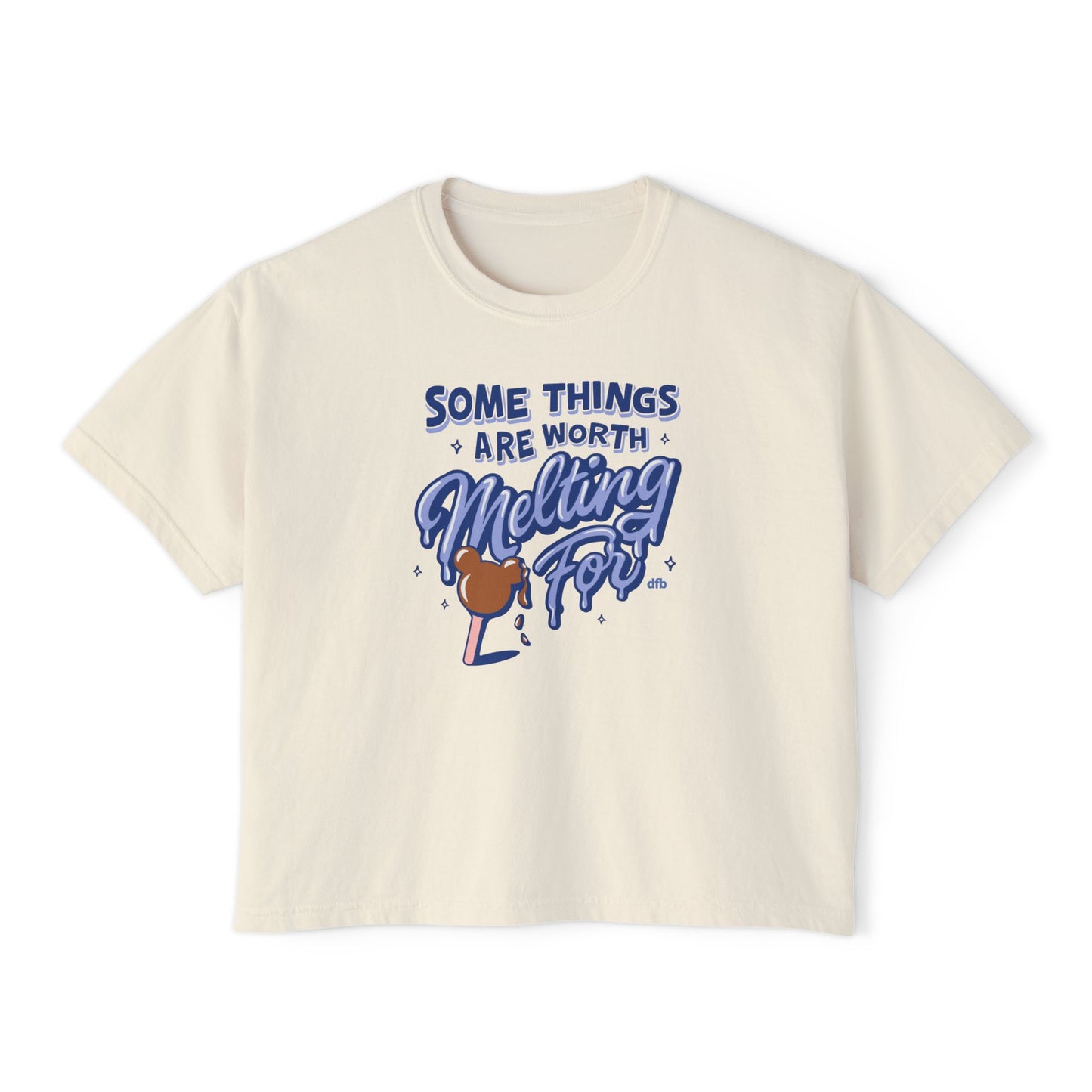 Some Things Are Worth Melting For - Women's Boxy Tee