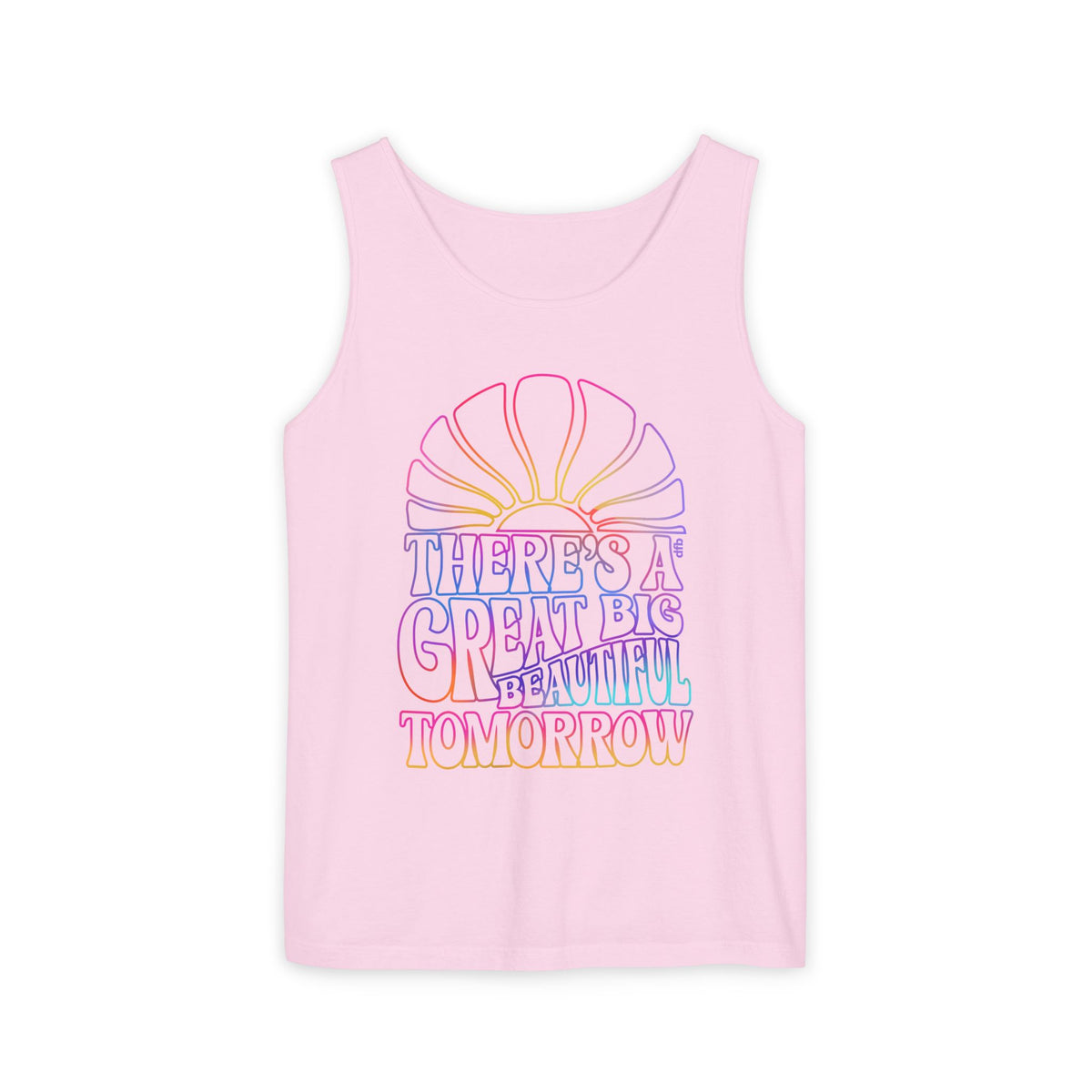 LIMITED EDITION Great Big Beautiful Tomorrow - Unisex Garment-Dyed Tank Top