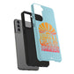 There's A Great Big Beautiful Tomorrow - Samsung Phone Case