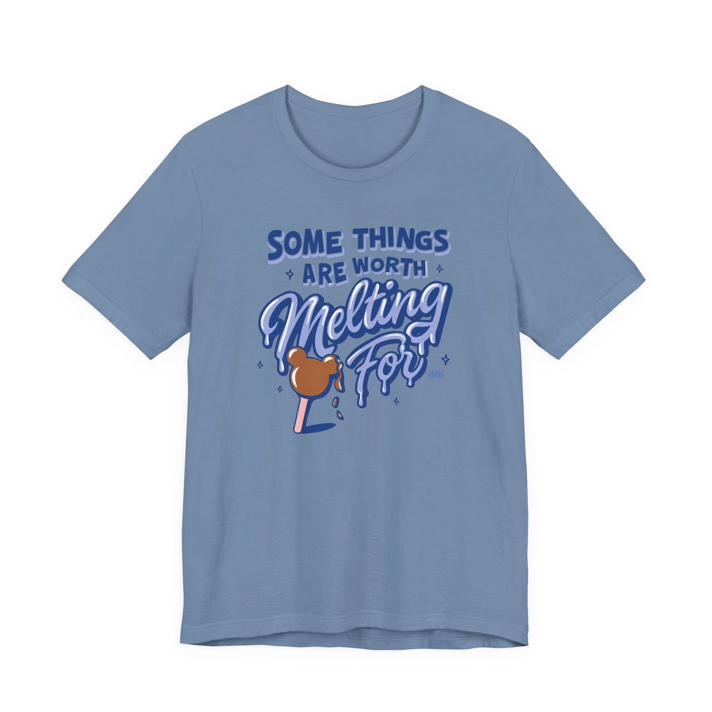 Some Things Are Worth Melting For - Adult Tee Shirt