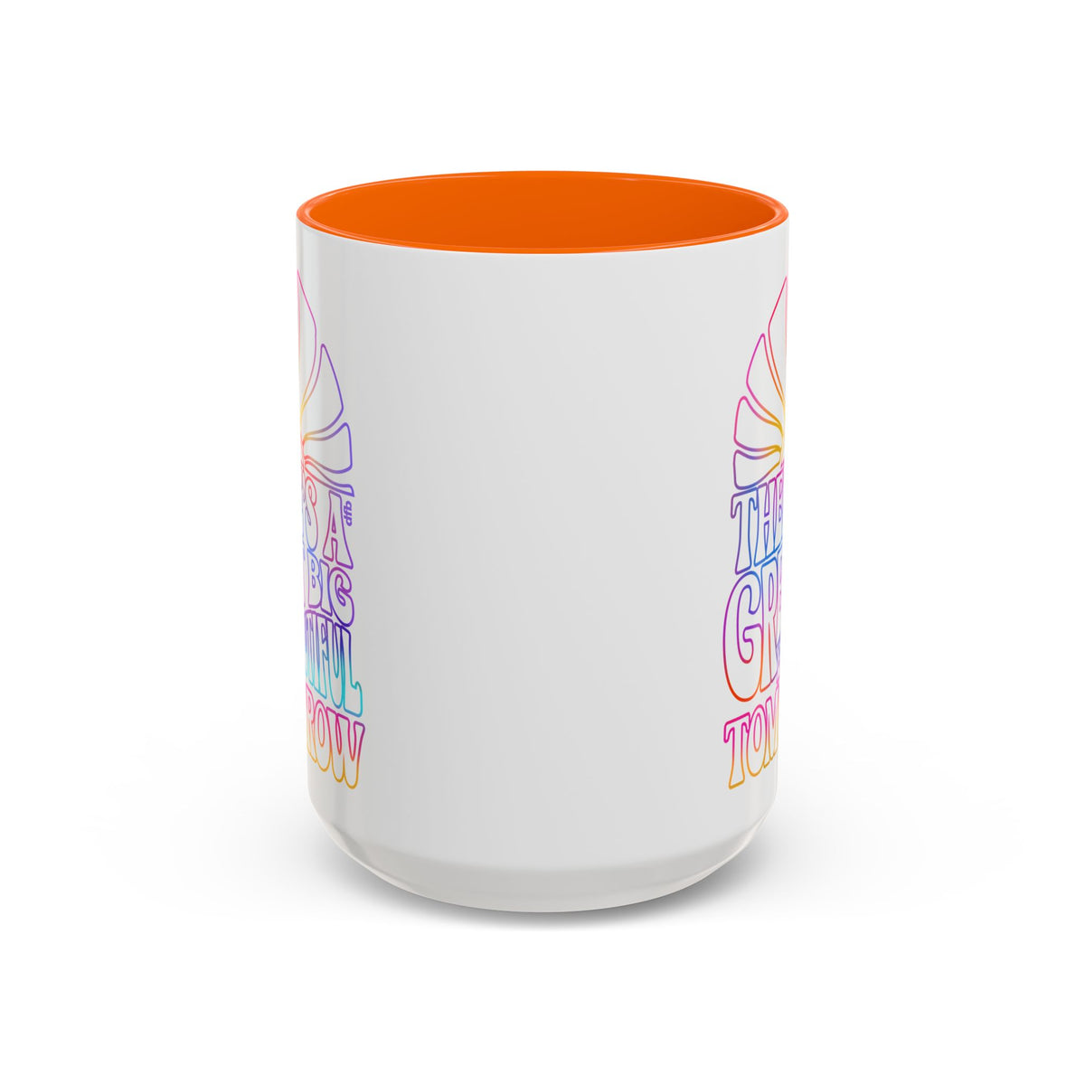 LIMITED EDITION Great Big Beautiful Tomorrow - Mug, 11oz and 15oz