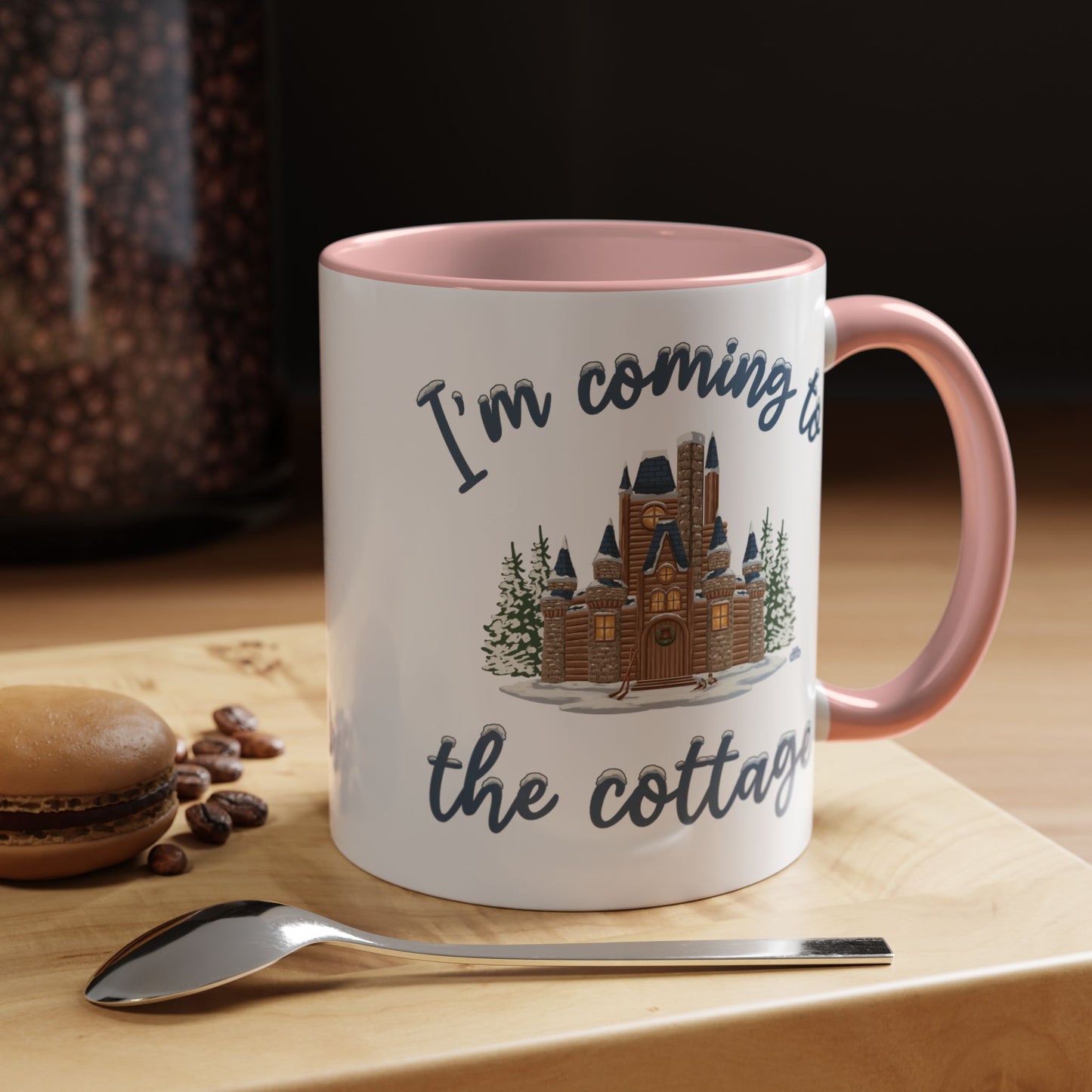Snowy Cabin Castle I'm Coming to the Cottage - Mug, 11oz and 15oz