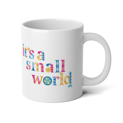 it's a small world - Jumbo Mug, 20oz