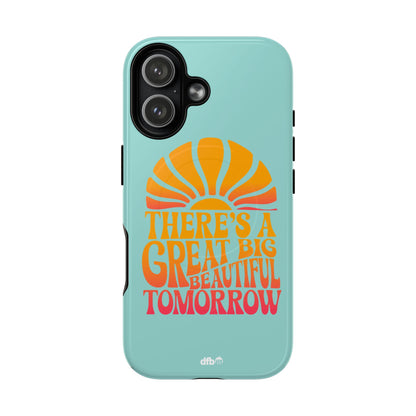 There's a Great Big Beautiful Tomorrow - Tough Magnetic iPhone Case