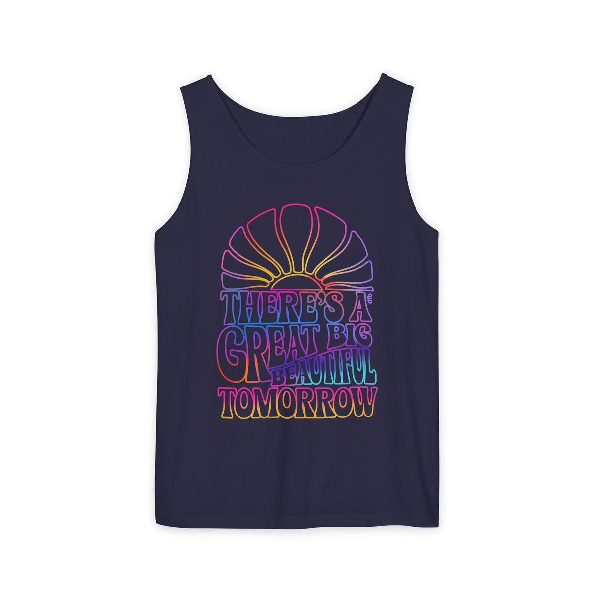 LIMITED EDITION Great Big Beautiful Tomorrow - Unisex Garment-Dyed Tank Top