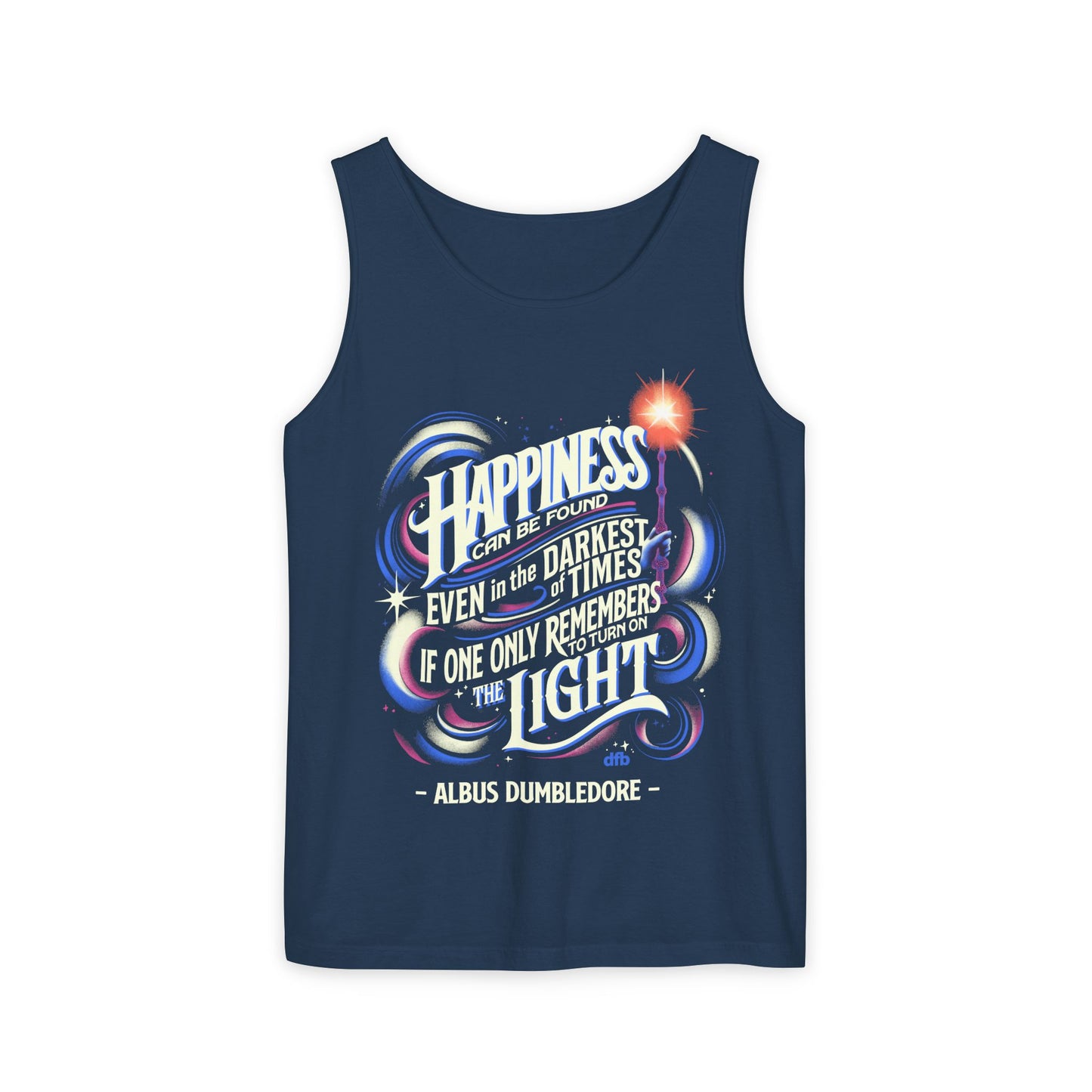 Dumbledore Quote - Unisex Garment-Dyed Tank Top