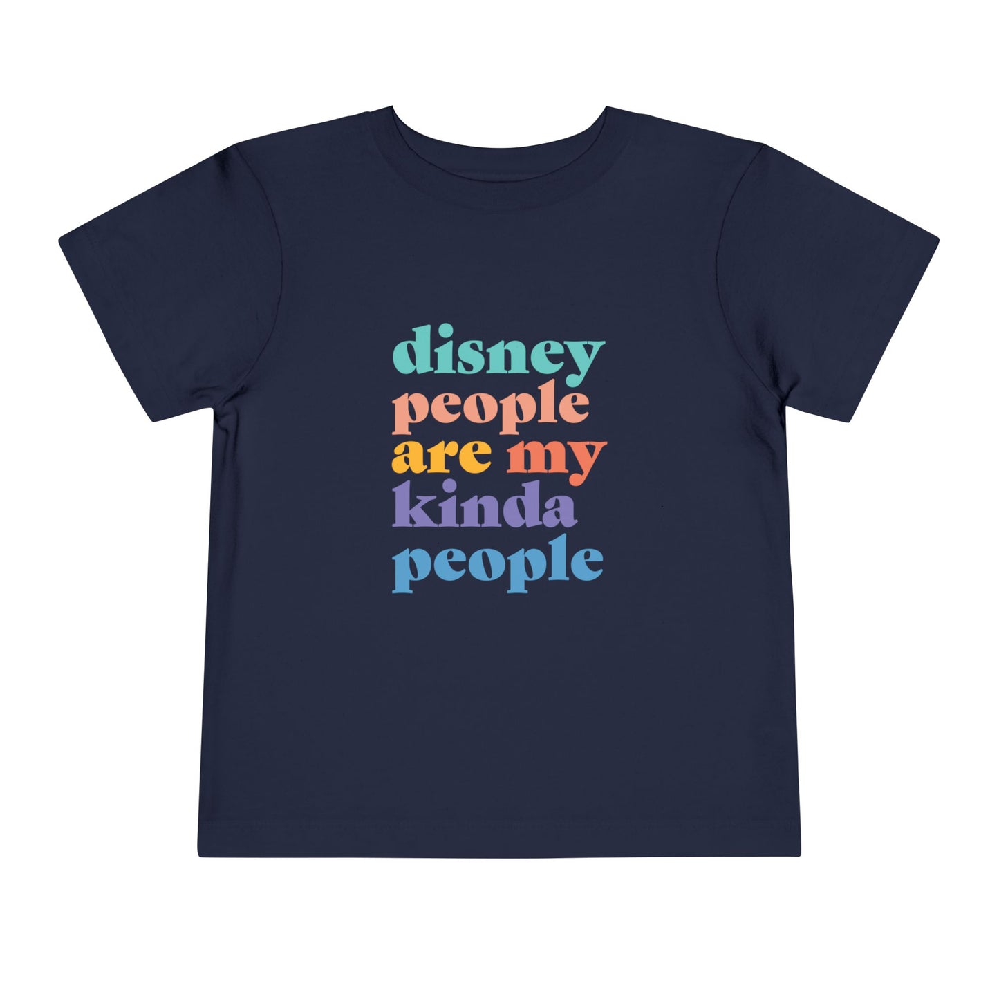 Disney People Are My Kinda People - Toddler T-shirt