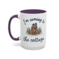 Snowy Cabin Castle I'm Coming to the Cottage - Mug, 11oz and 15oz