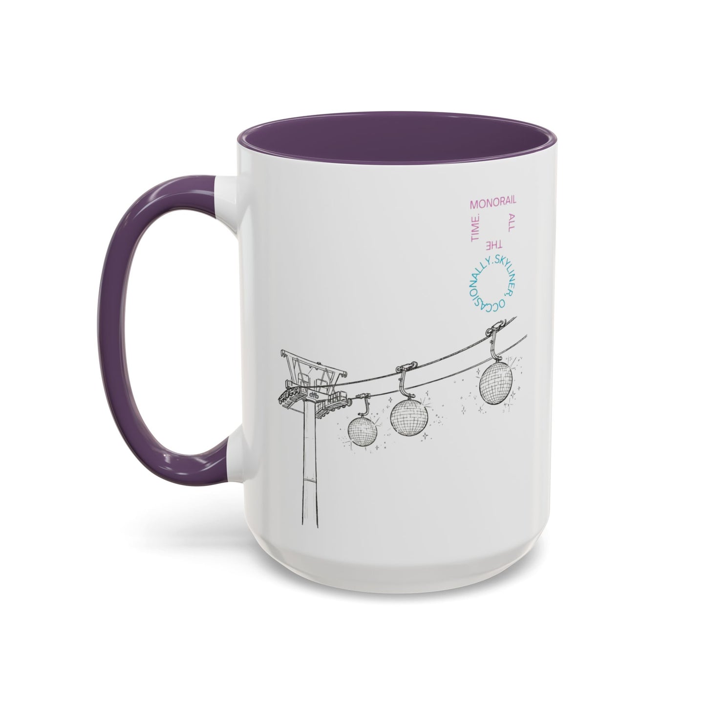 Monorail All The Time - Mug, 11oz and 15oz