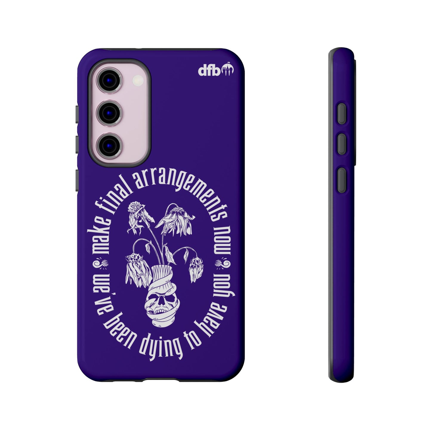 We've Been Dying to Have You - Haunted Mansion - Samsung Galaxy & Google Pixel Phone Case