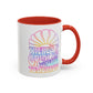 LIMITED EDITION Great Big Beautiful Tomorrow - Mug, 11oz and 15oz