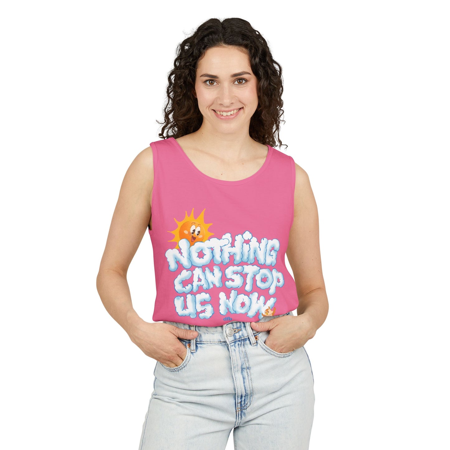 Nothing Can Stop Us Now - Unisex Garment-Dyed Tank Top