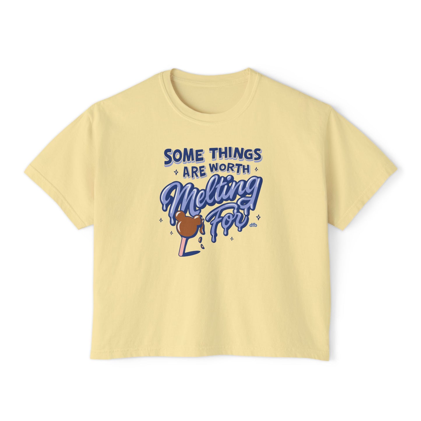 Some Things Are Worth Melting For - Women's Boxy Tee