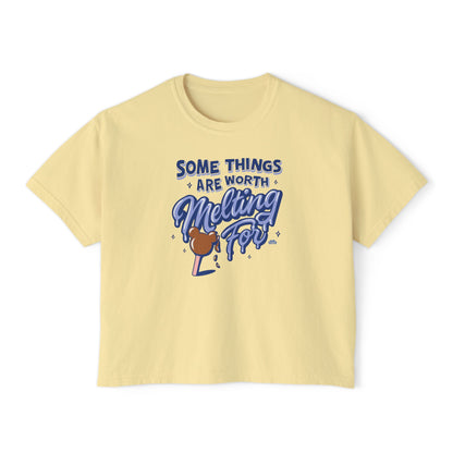 Some Things Are Worth Melting For - Women's Boxy Tee