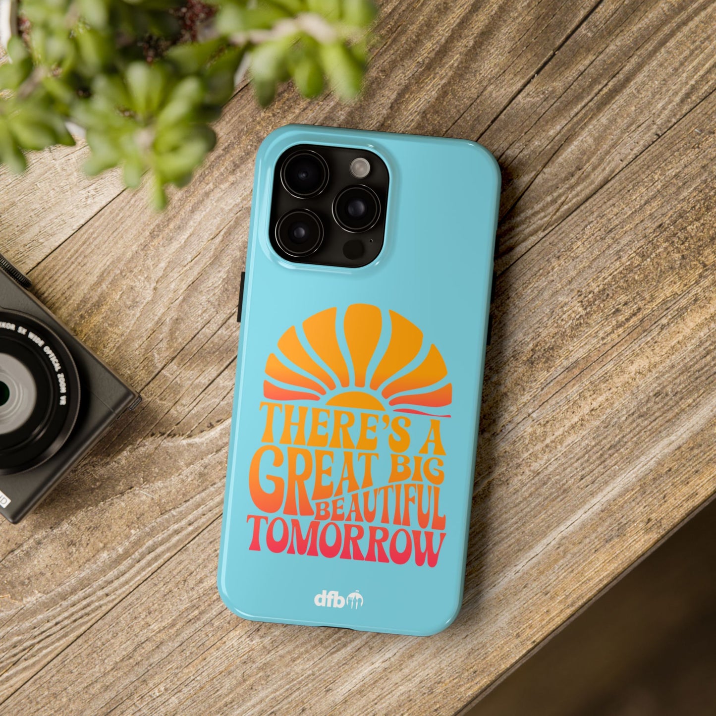 There's A Great Big Beautiful Tomorrow - Apple Phone Case