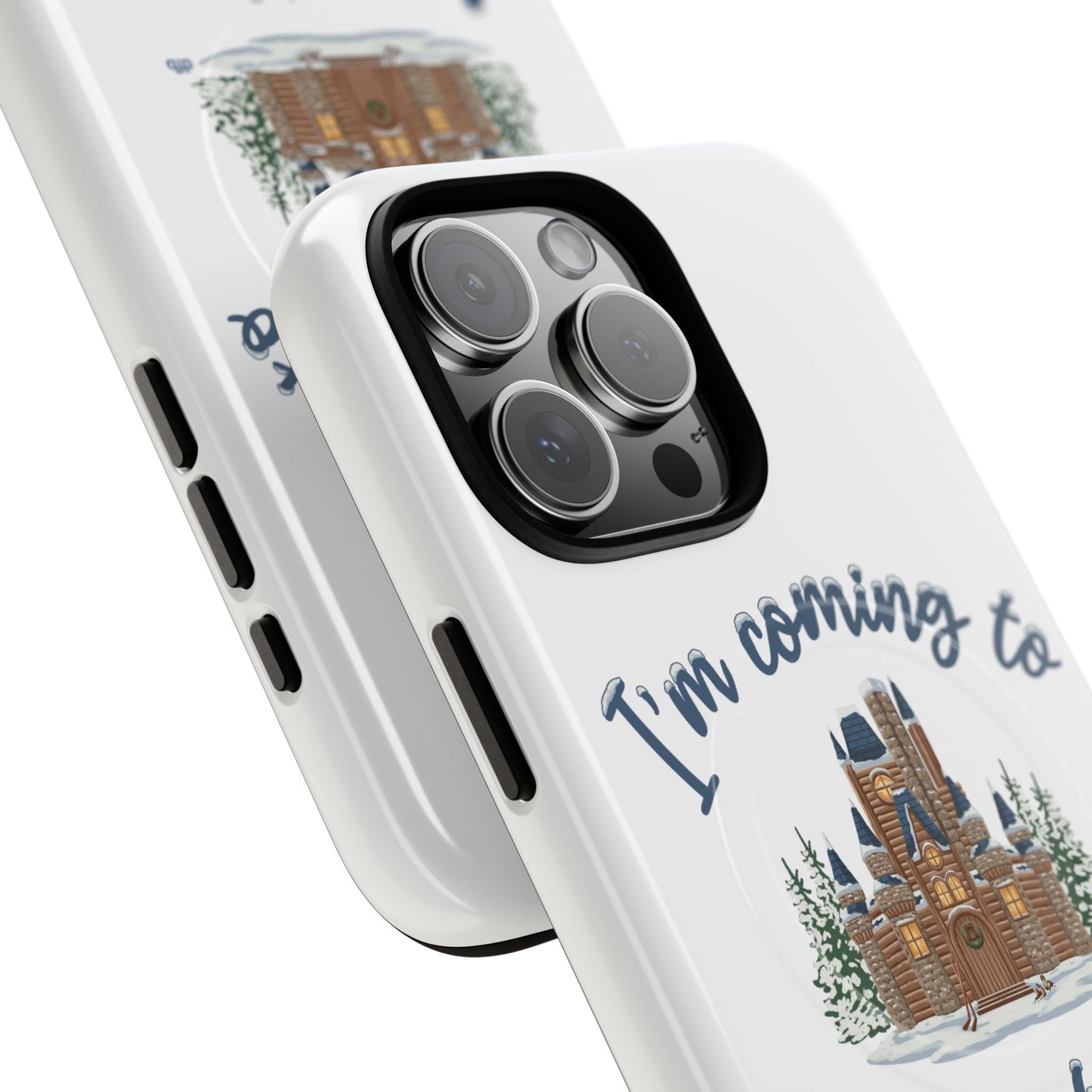 Snowy, Cabin Castle I'm Coming to the Cottage - Tough Magnetic Phone Case