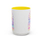 LIMITED EDITION Great Big Beautiful Tomorrow - Mug, 11oz and 15oz