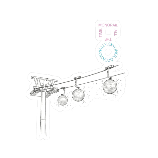 Monorail All The Time - Kiss-Cut Stickers