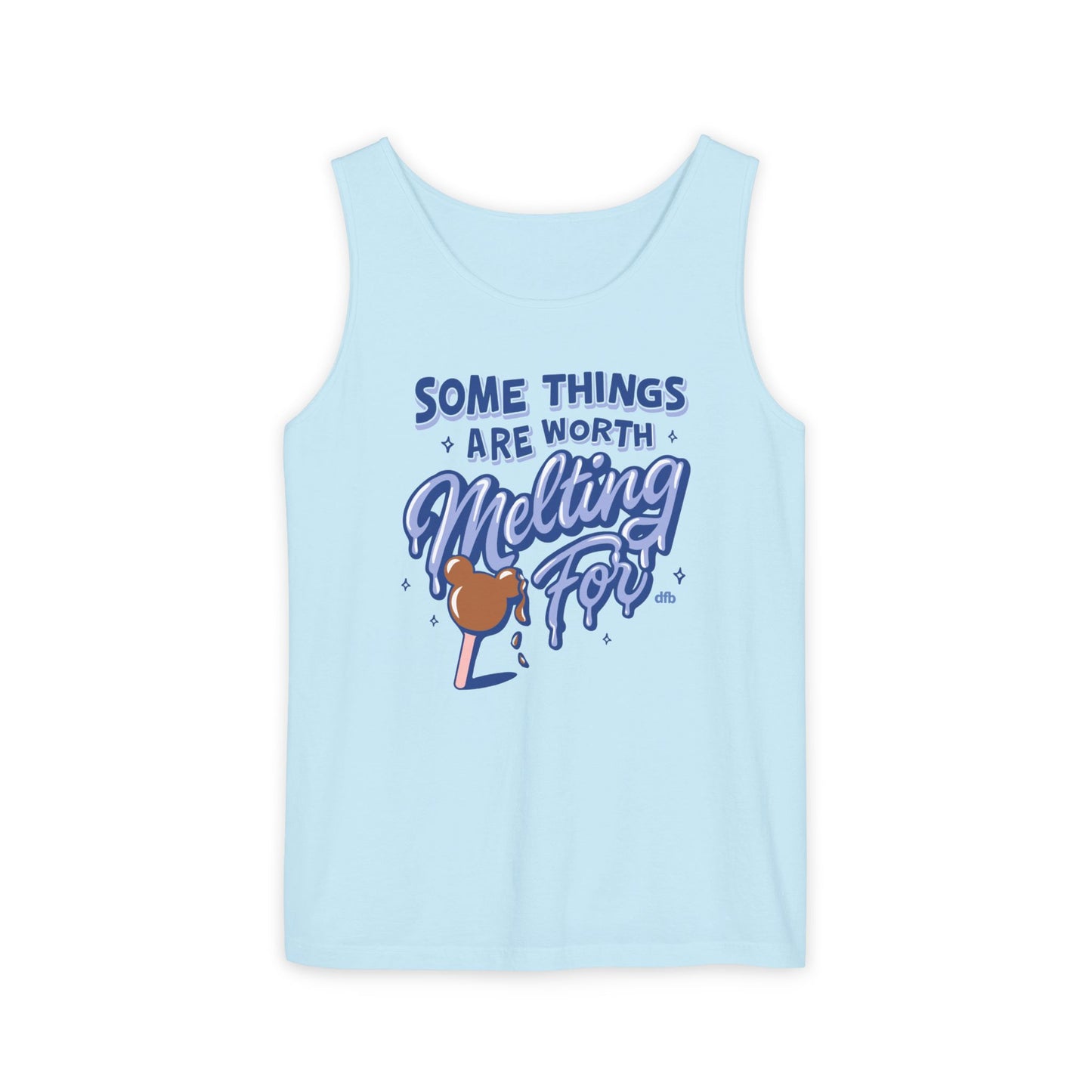 Some Things Are Worth Melting For - Unisex Garment-Dyed Tank Top