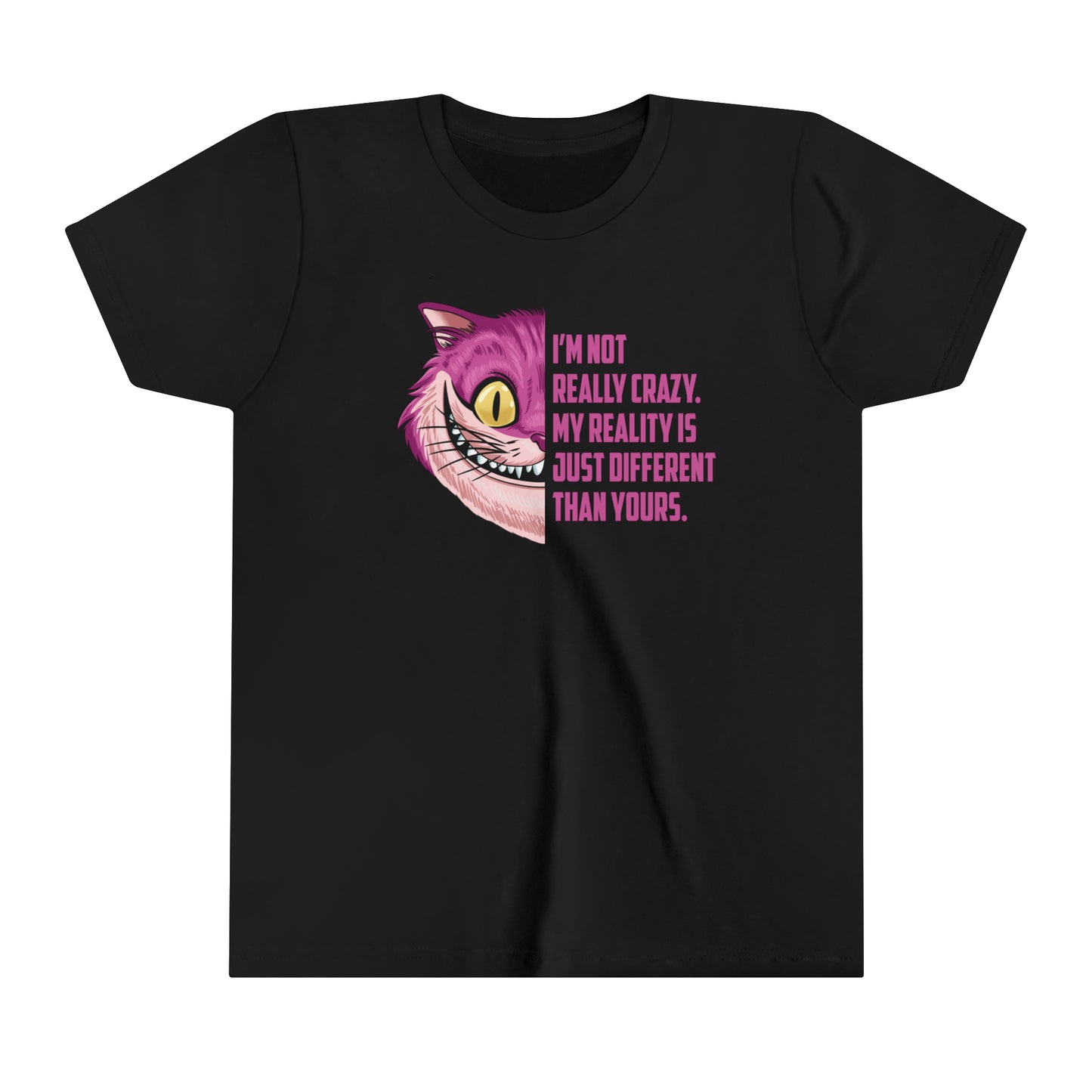 Cheshire Cat Quote - I'm Not Really Crazy - Youth Short Sleeve Tee Shirt