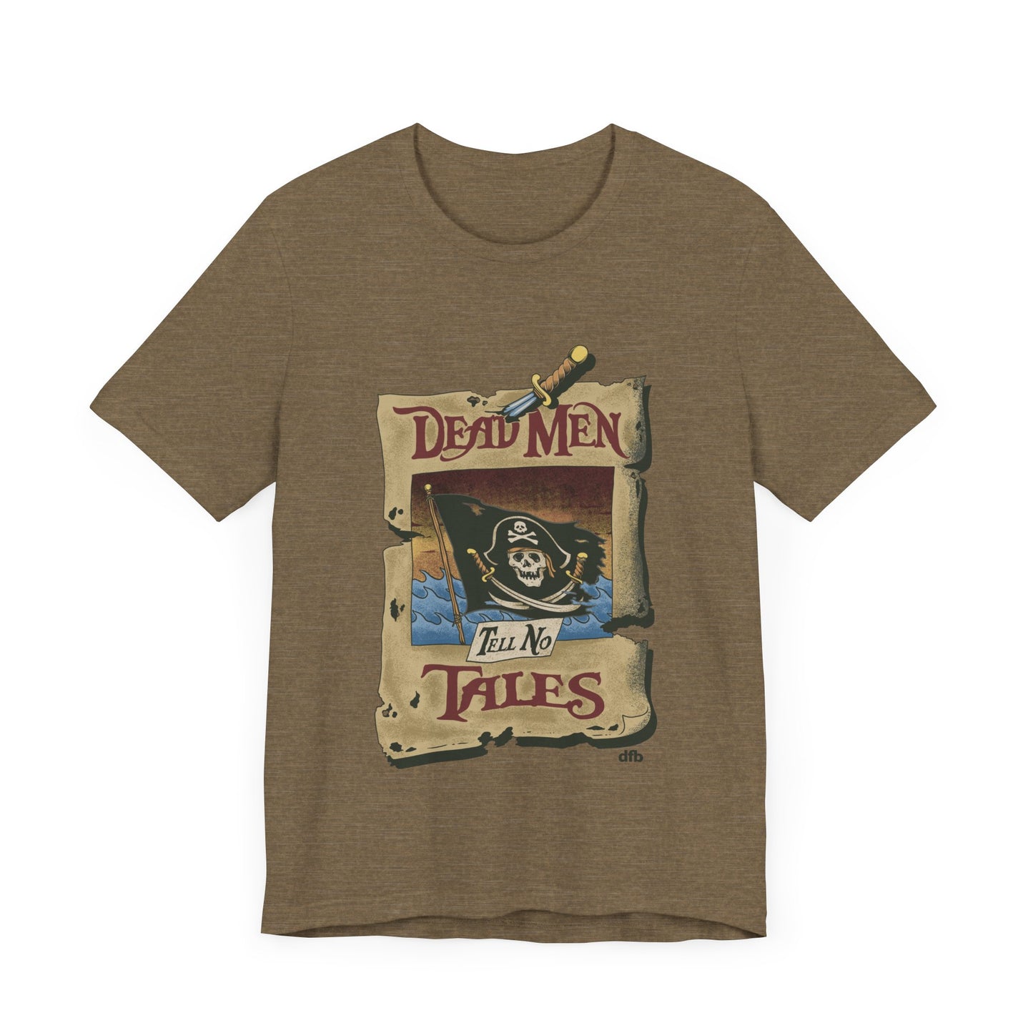 Dead Men Tell No Tales - Adult Tee Shirt