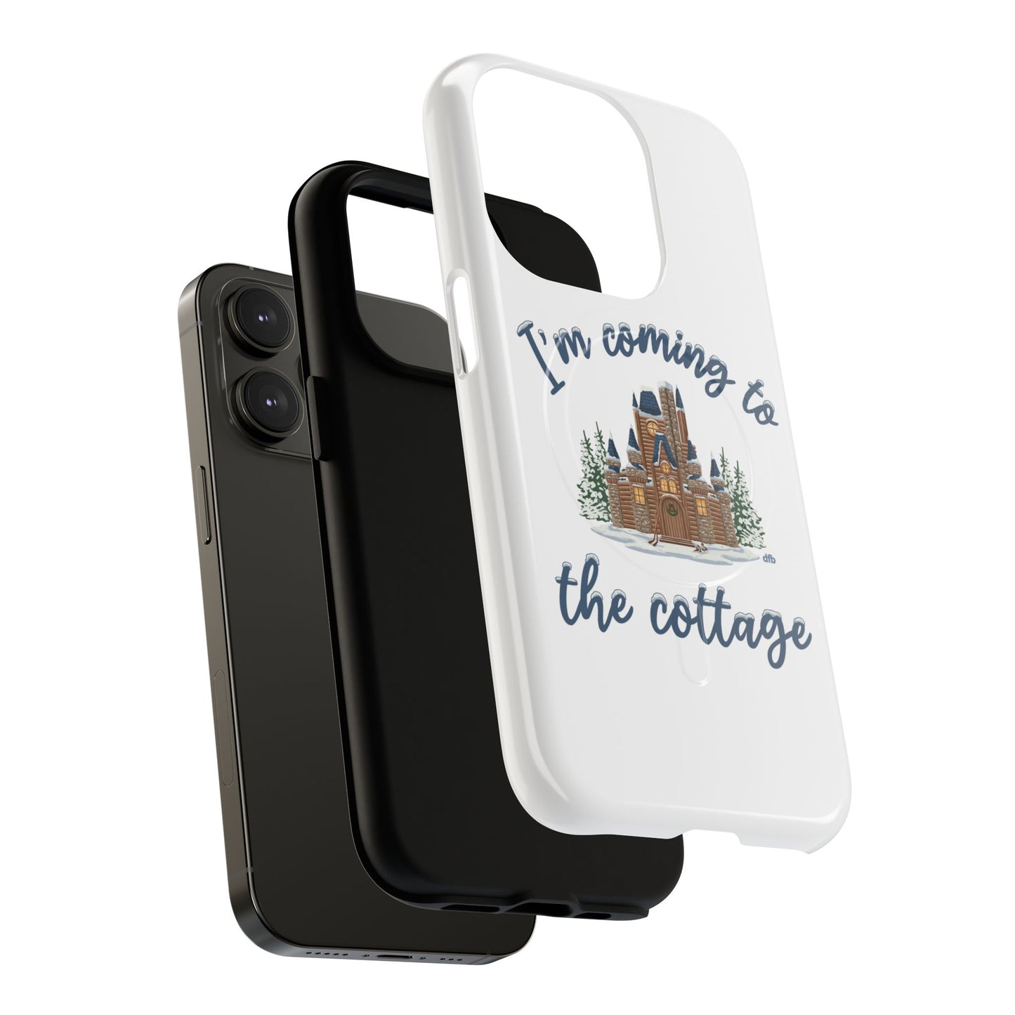 Snowy, Cabin Castle I'm Coming to the Cottage - Tough Magnetic Phone Case