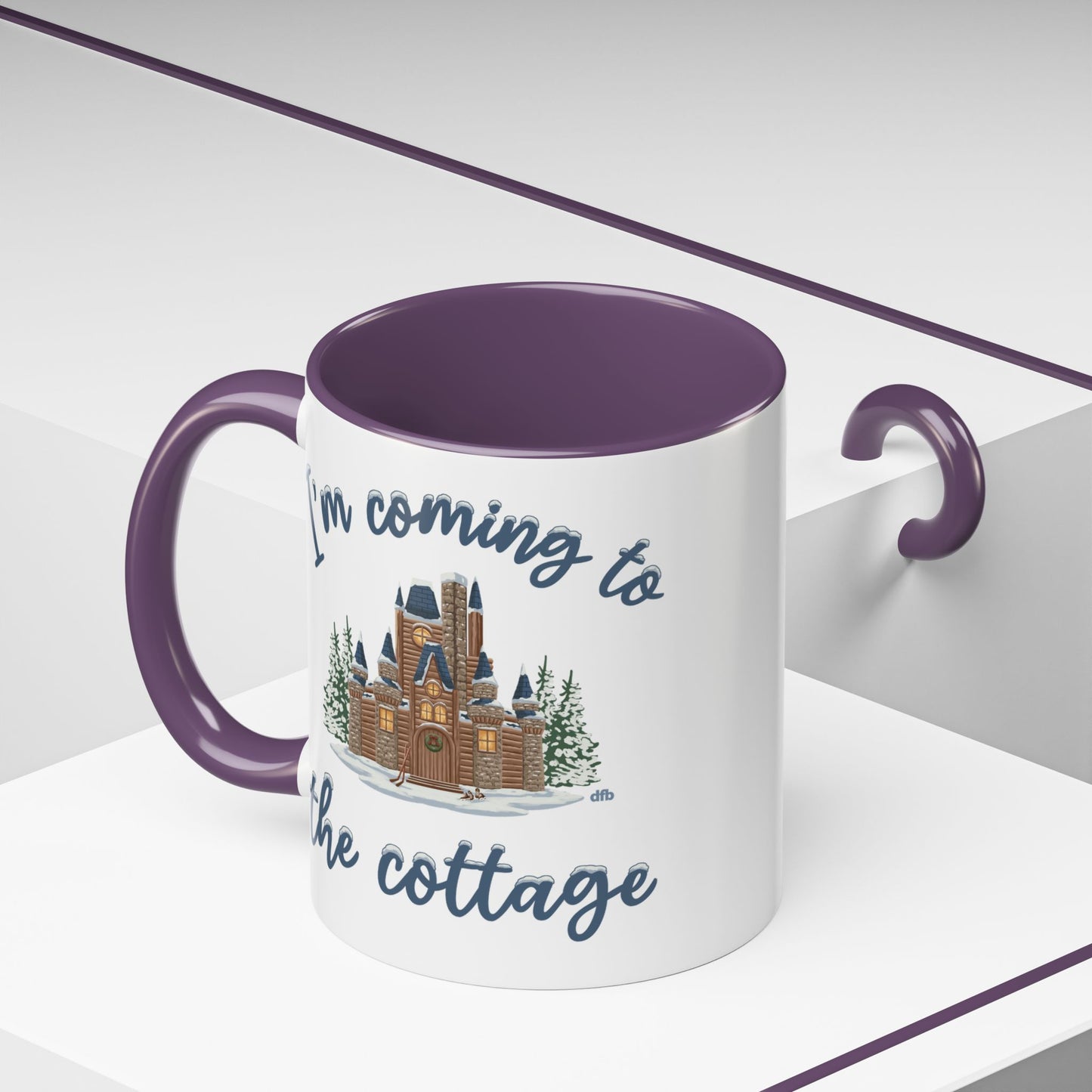 Snowy Cabin Castle I'm Coming to the Cottage - Mug, 11oz and 15oz