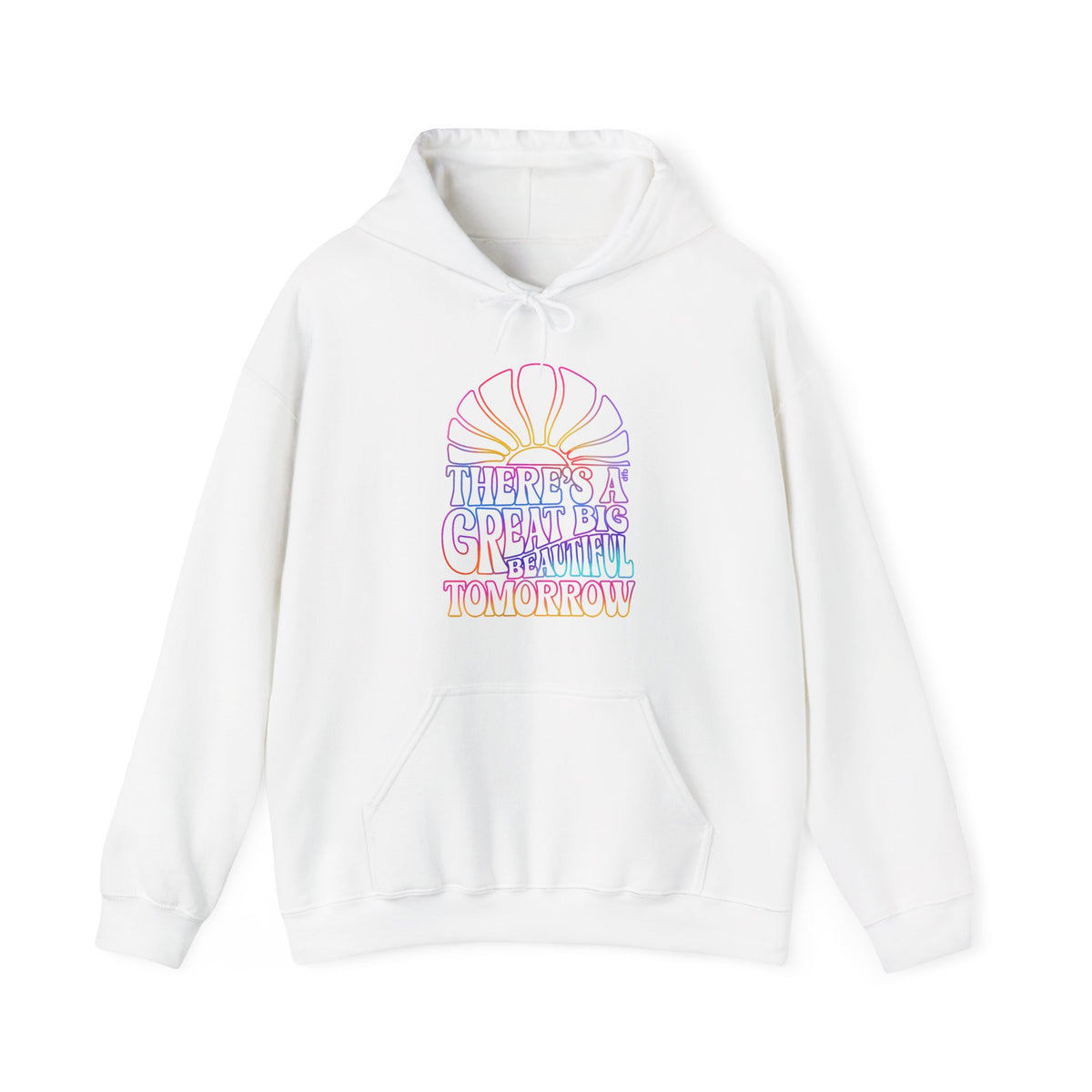 LIMITED EDITION Great Big Beautiful Tomorrow -  Adult Hoodie Sweatshirt