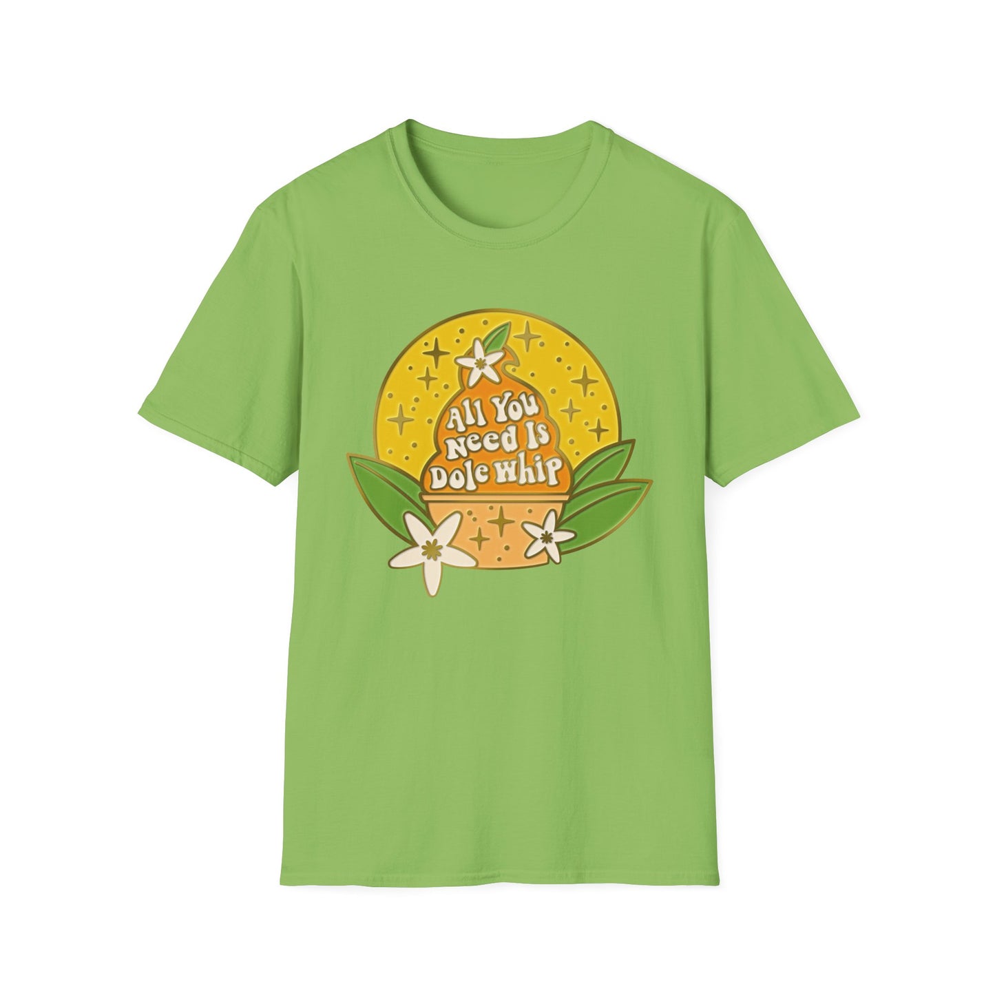 All You Need Is Dole Whip - Adult T-Shirt