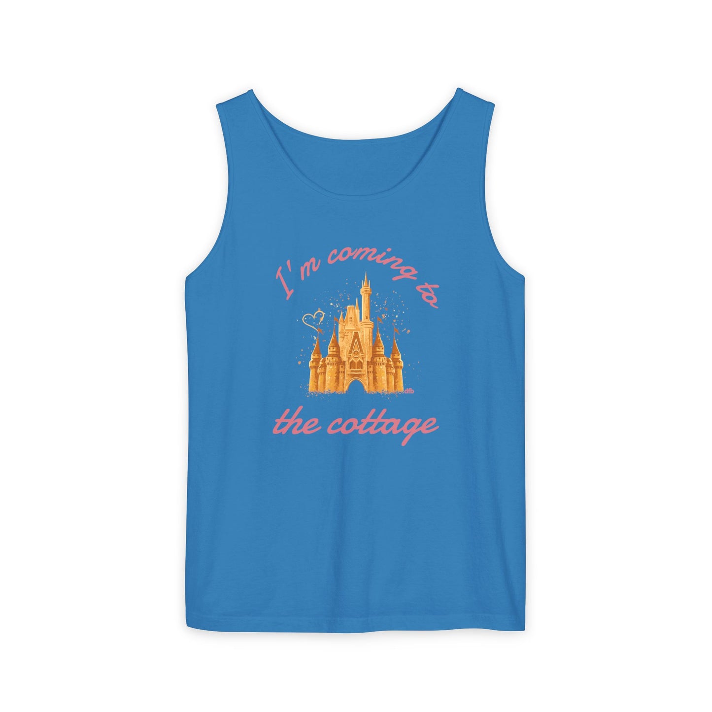 I'm Coming to the Cottage - Unisex Garment-Dyed Tank Top