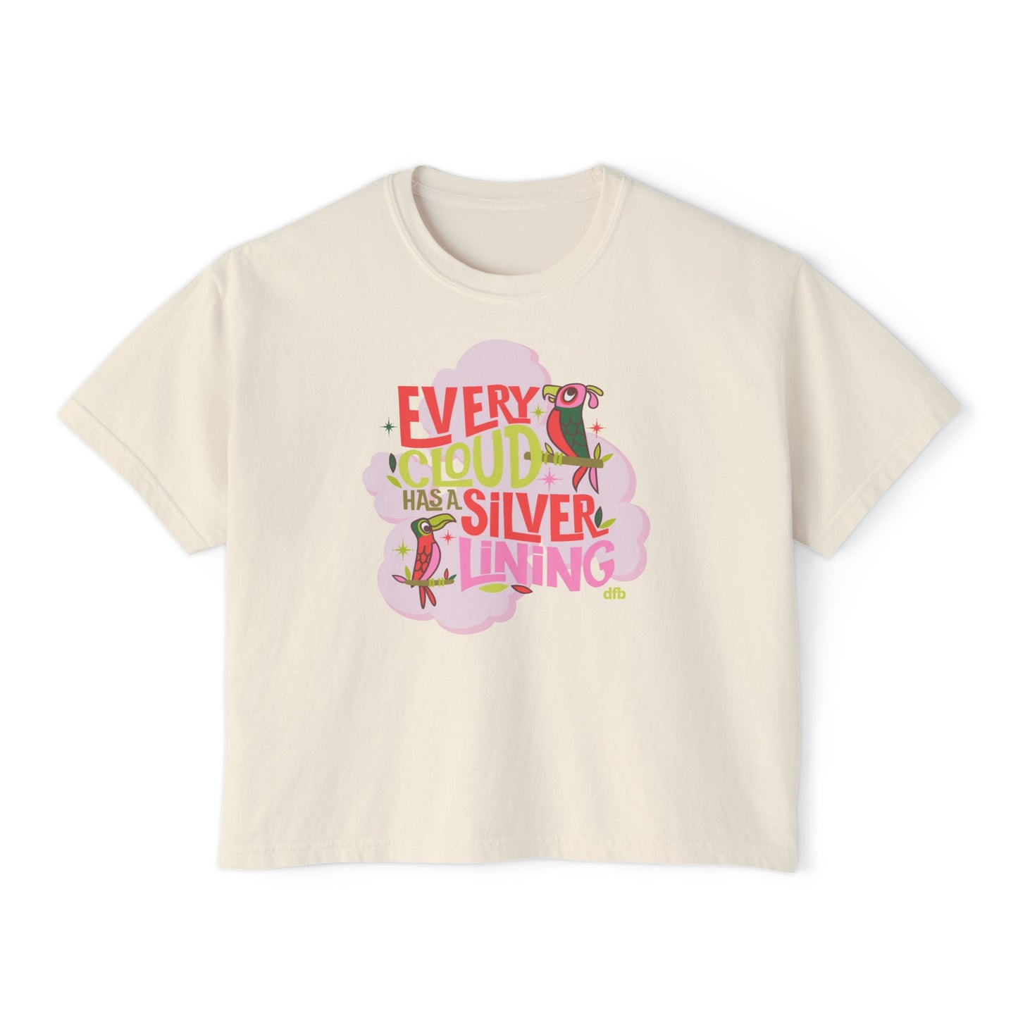 LIMITED EDITION Every Cloud Has a Silver Lining - Women's Boxy Tee