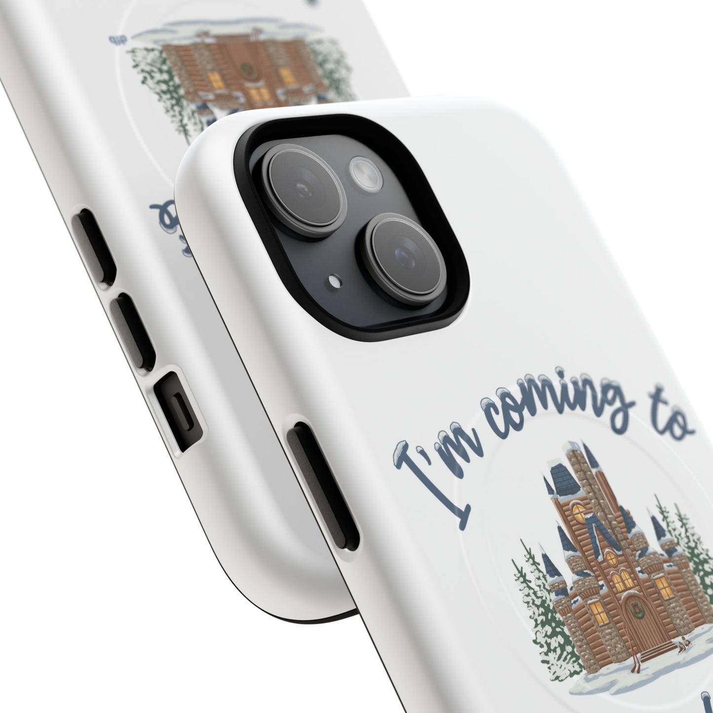 Snowy, Cabin Castle I'm Coming to the Cottage - Tough Magnetic Phone Case