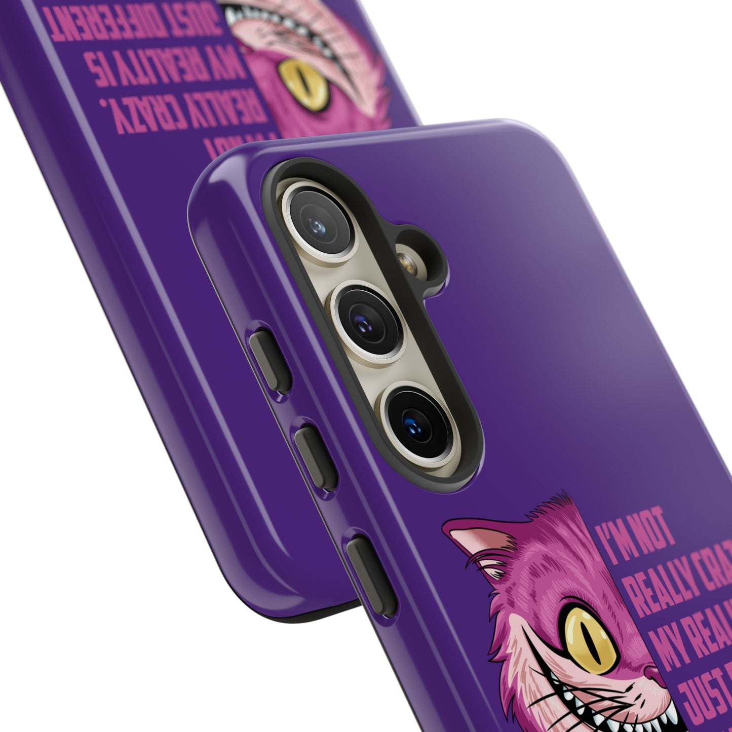 Cheshire Cat Quote - I'm Not Really Crazy Samsung Galaxy & Google Pixel Phone Case