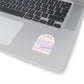 LIMITED EDITION Great Big Beautiful Tomorrow - Kiss-Cut Stickers