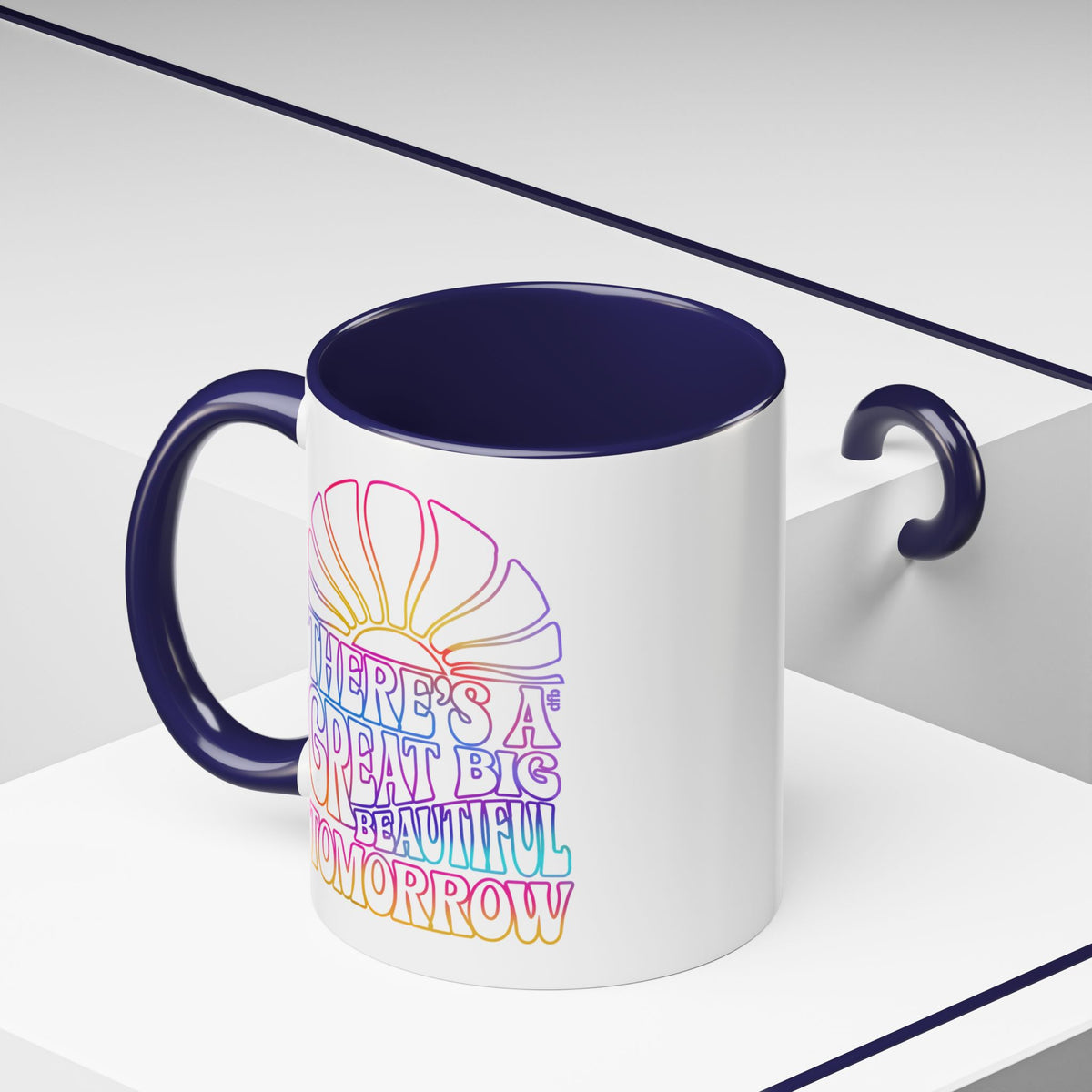 LIMITED EDITION Great Big Beautiful Tomorrow - Mug, 11oz and 15oz